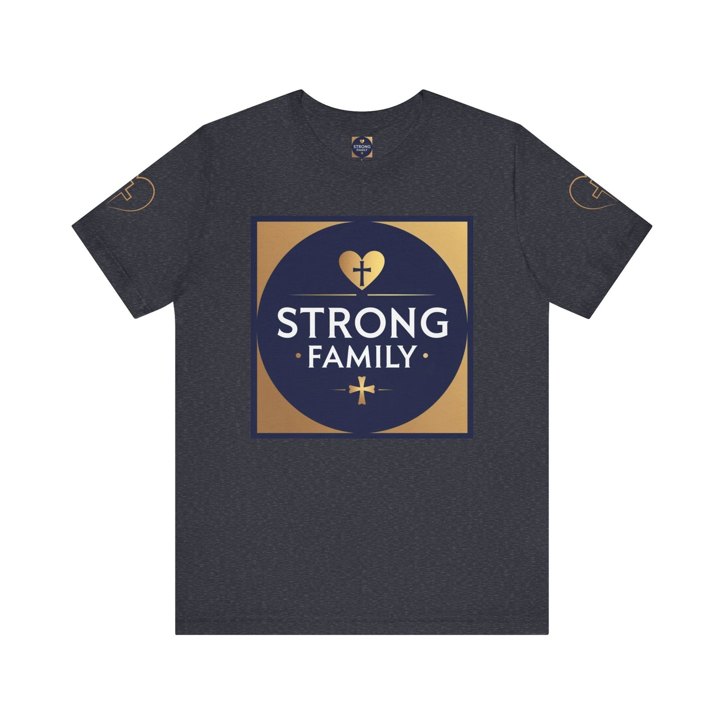 Strong Family T-Shirt