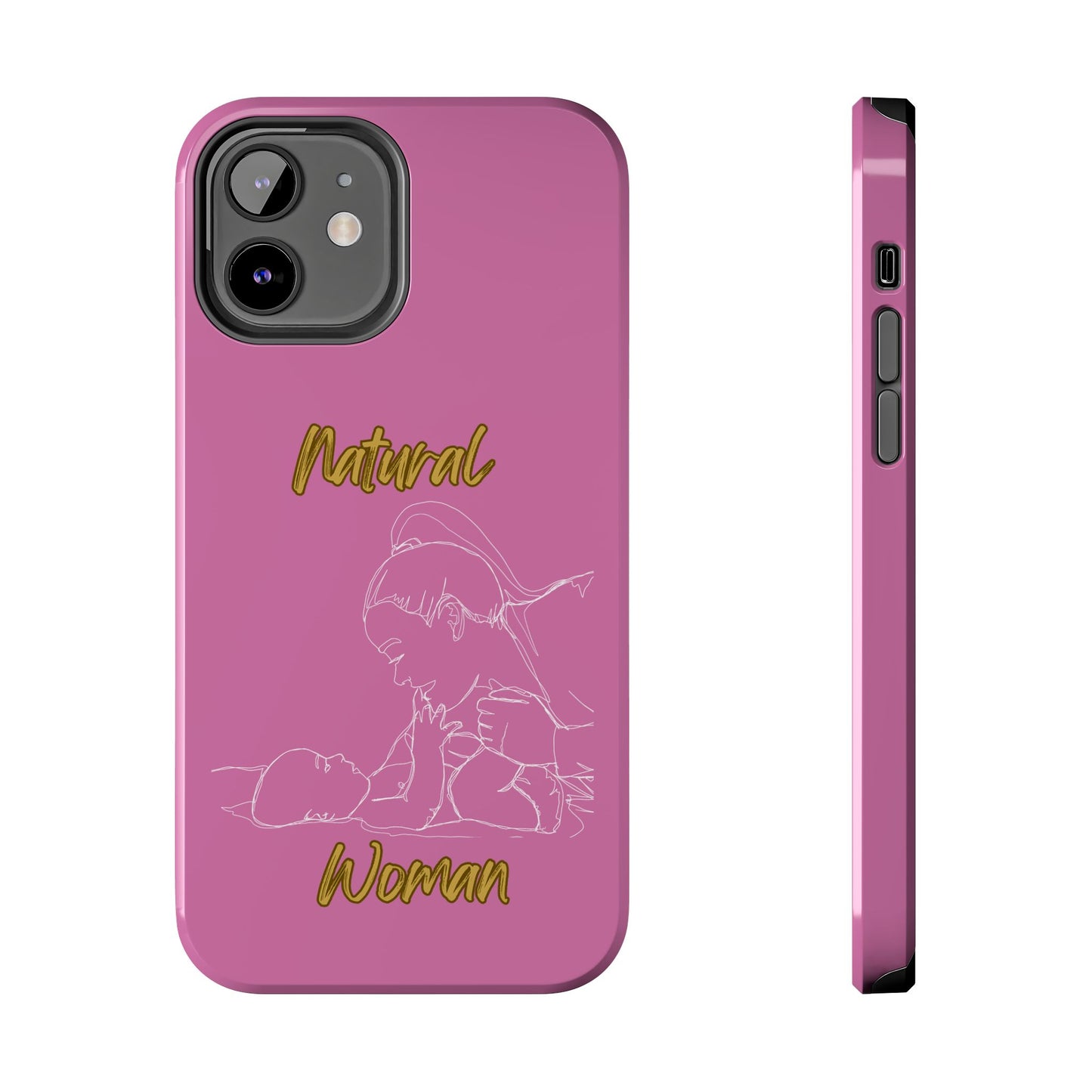 Natural Woman New Life (WL)Tough Phone Cases LIGHT PINK