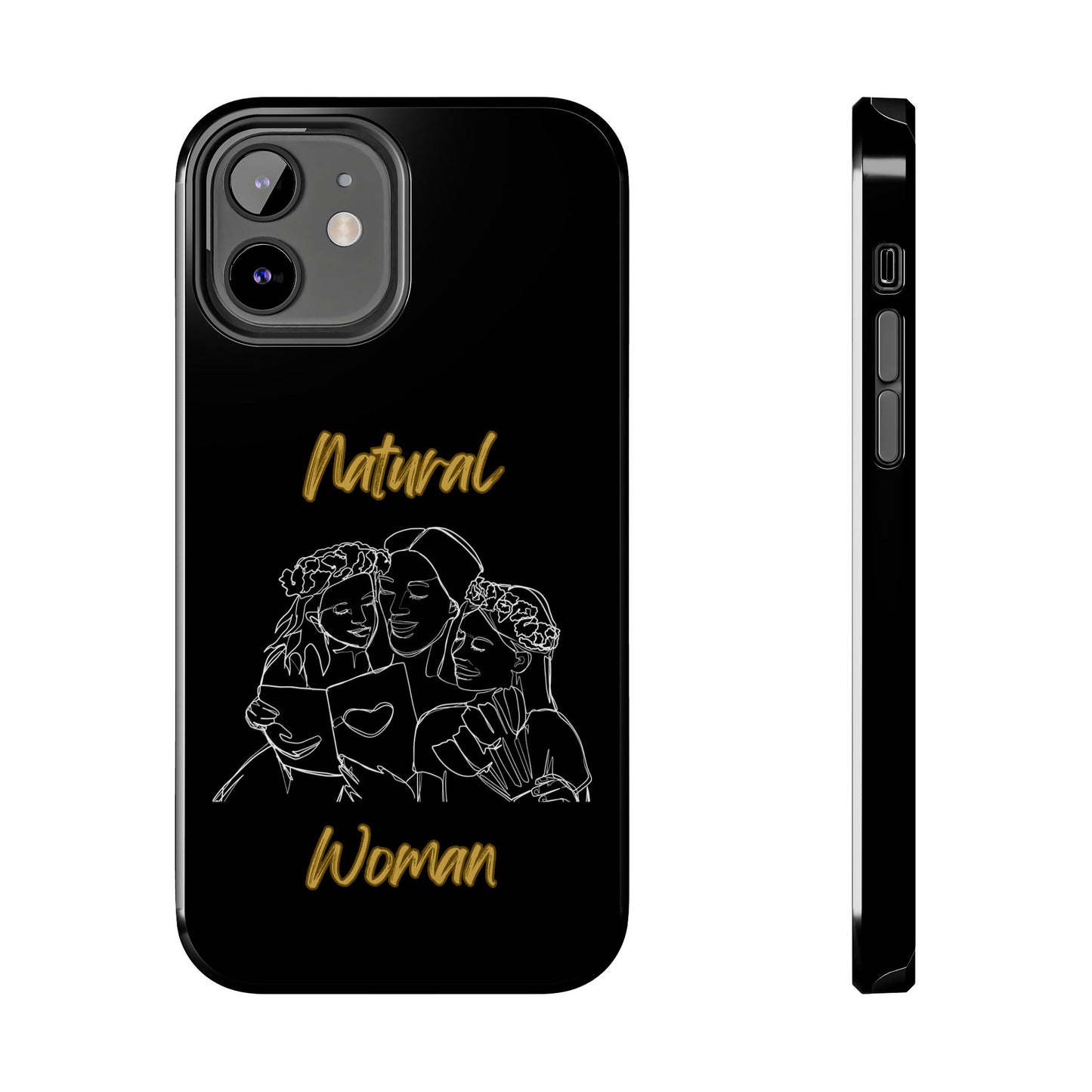 Natural Woman Me & My Girls (WL)Tough Phone Cases BLACK