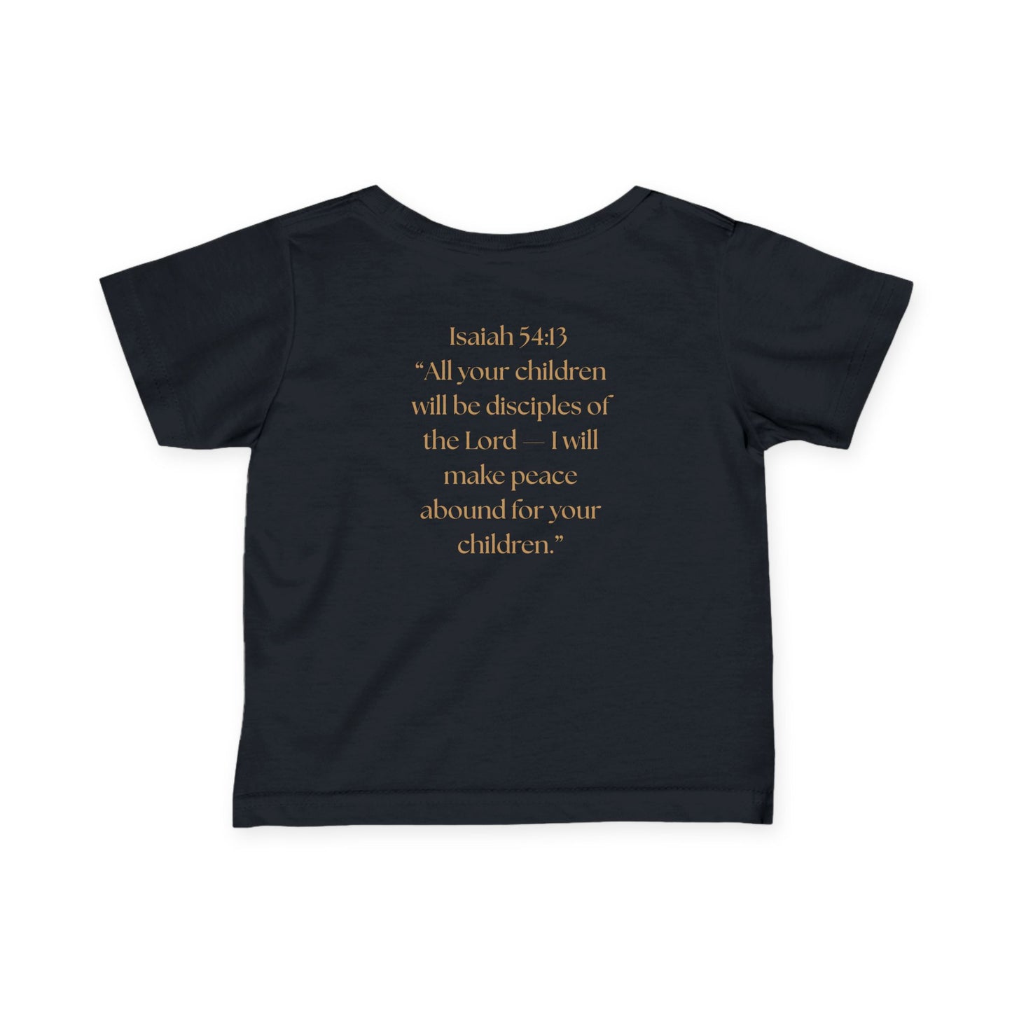 Kingdom Baby/Toddler Infant Tee - Isaiah 54:13