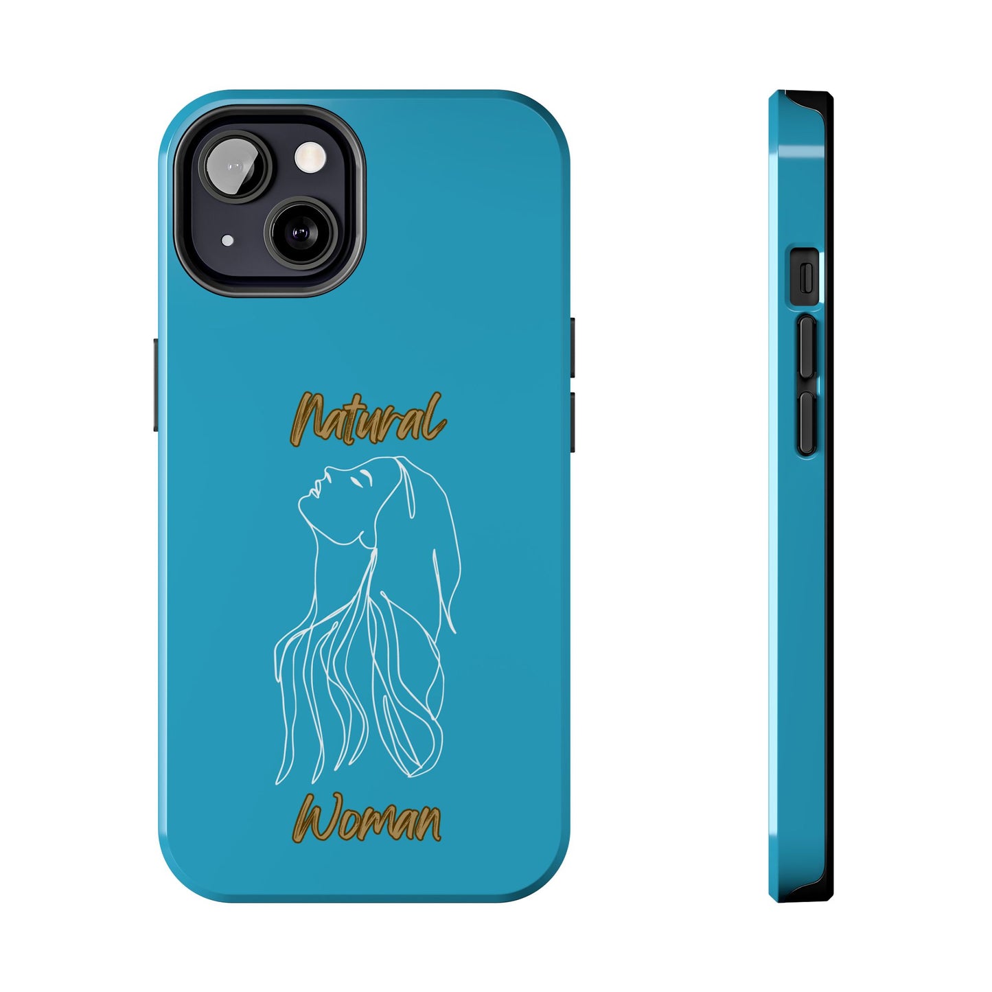Natural Woman Appreciation (WL)Tough Phone TURQUOISE