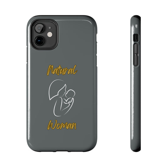 Natural Woman Long Awaited (WL)Tough Phone Cases DARK GREY