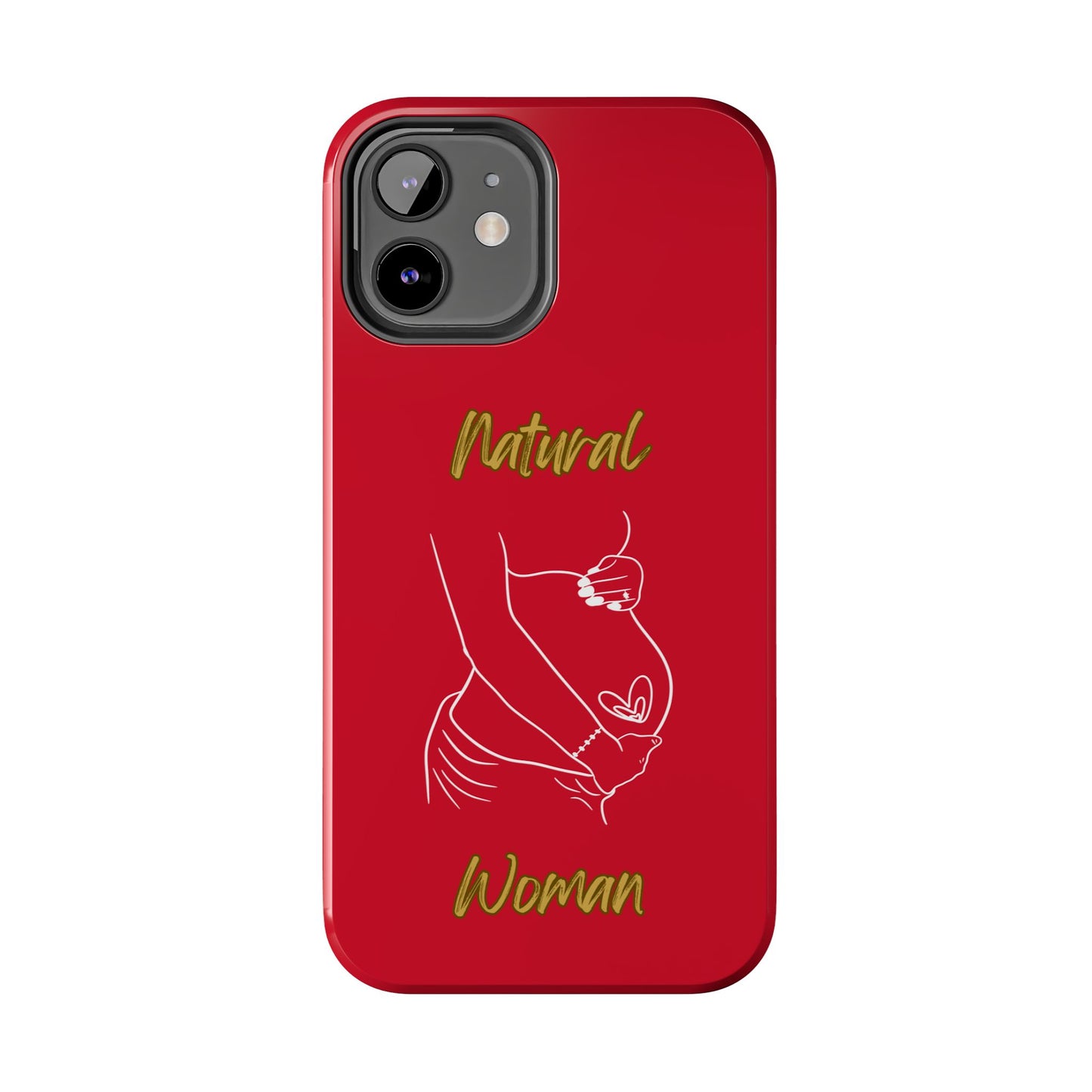 Natural Woman Loved In & Out (WL)Tough Phone Cases DARK RED