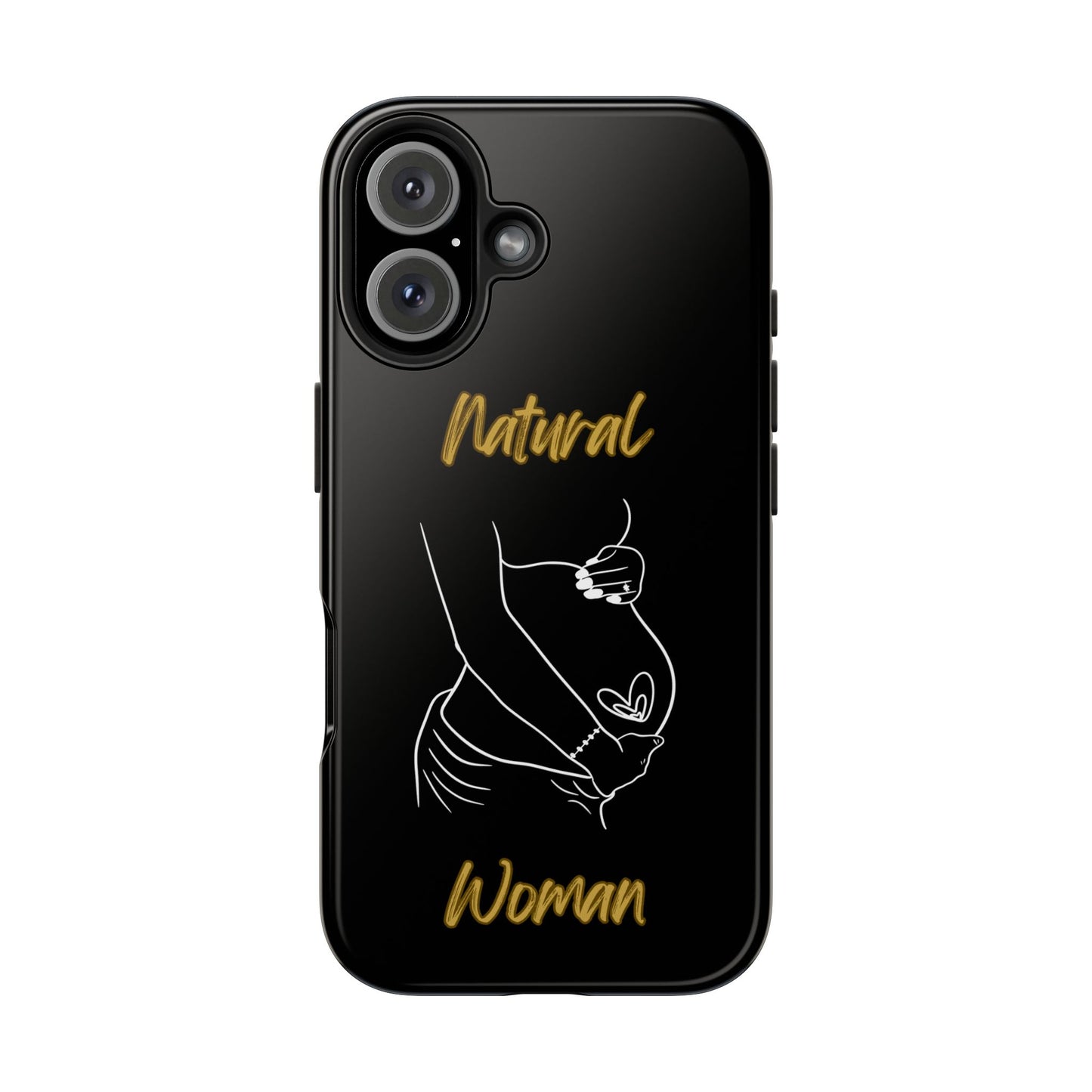 Natural Woman Loved In & Out (WL)Tough Phone Cases BLACK