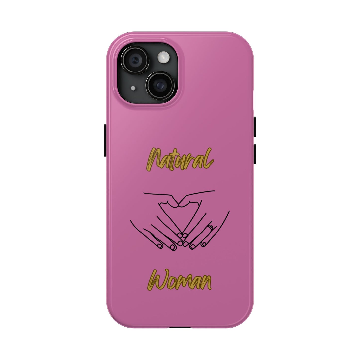 Natural Woman I Love You (BL)Tough Phone Cases LIGHT PINK