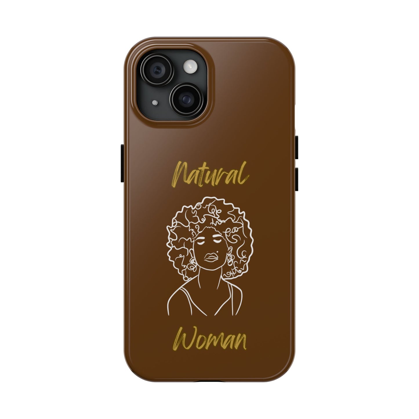 Natural Woman All About Me (WL)Tough Phone Cases BROWN