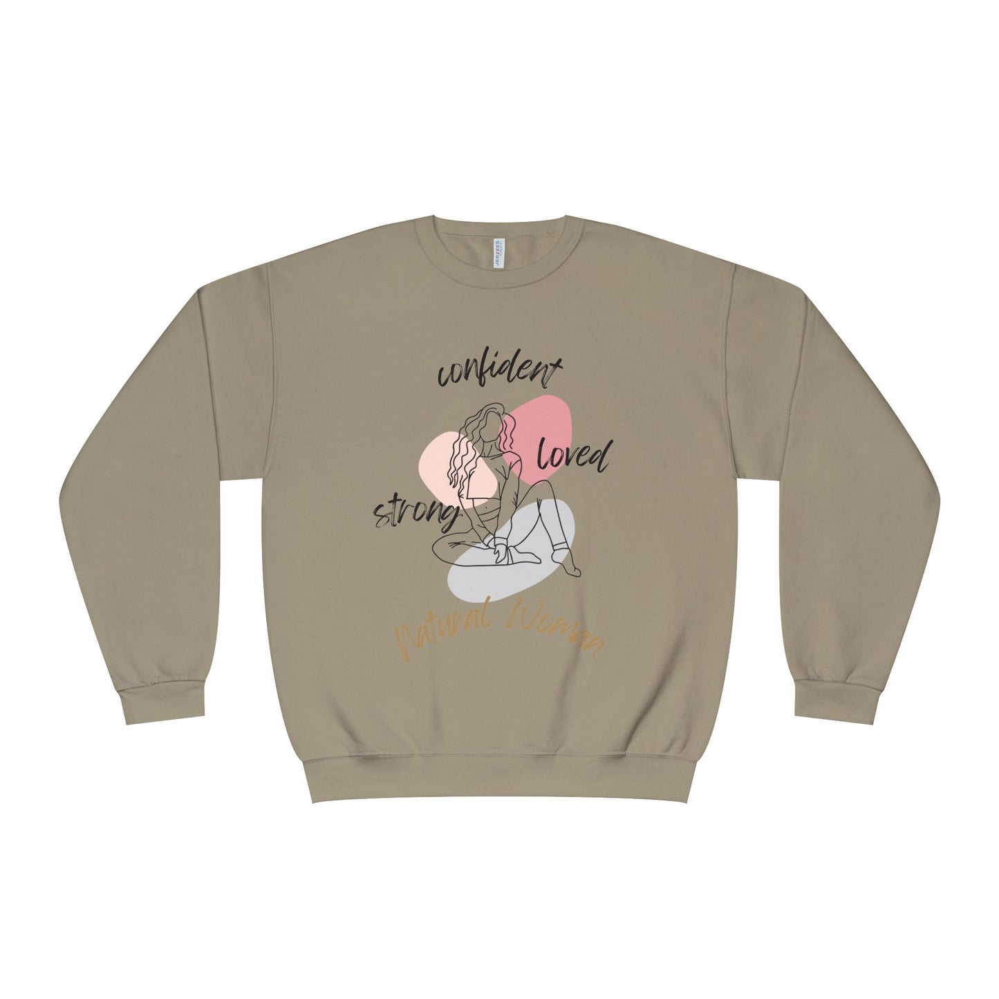 Natural Woman Strong Confident Loved (BL) Crewneck Sweatshirt