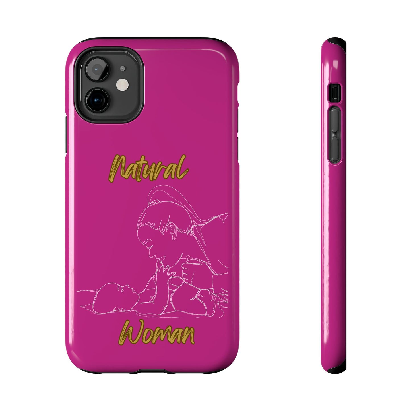 Natural Woman New Life (WL)Tough Phone Cases PINK