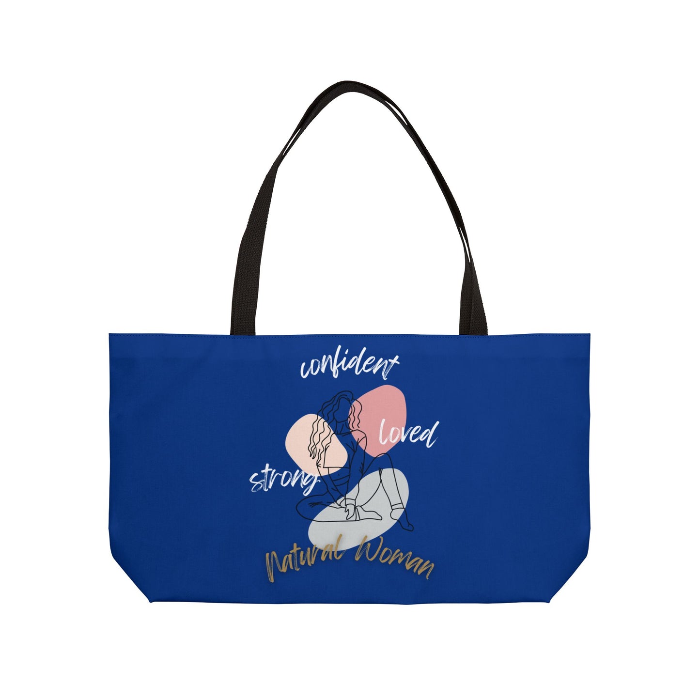 Natural Woman Strong Confident Loved (WL) Weekender Tote Bag DARK BLUE