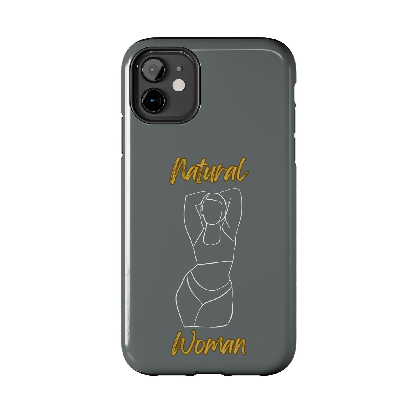 Natural Woman I Love Me (WL)Tough Phone Cases DARK GREY