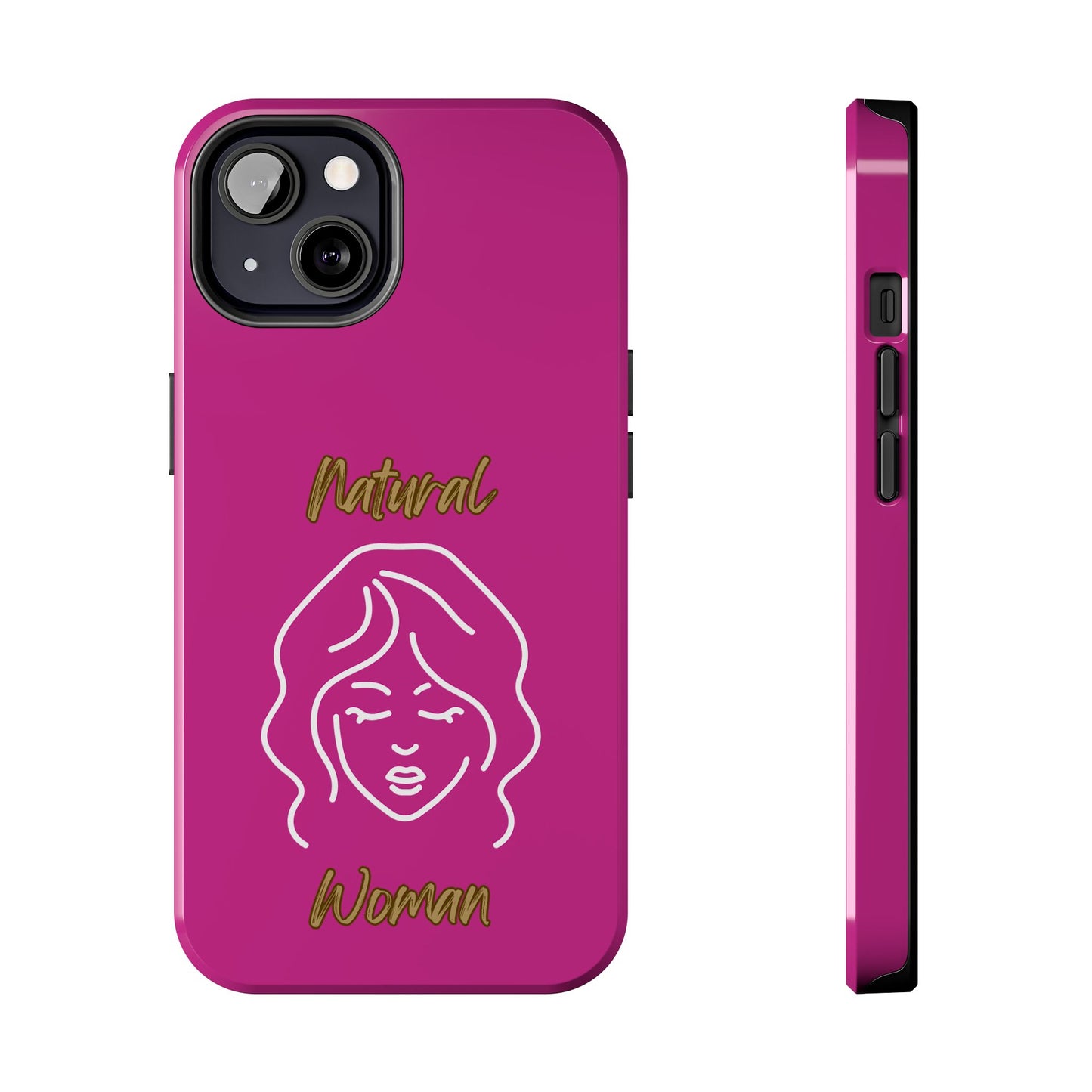 Natural Woman Modest (WL)Tough Phone Cases PINK