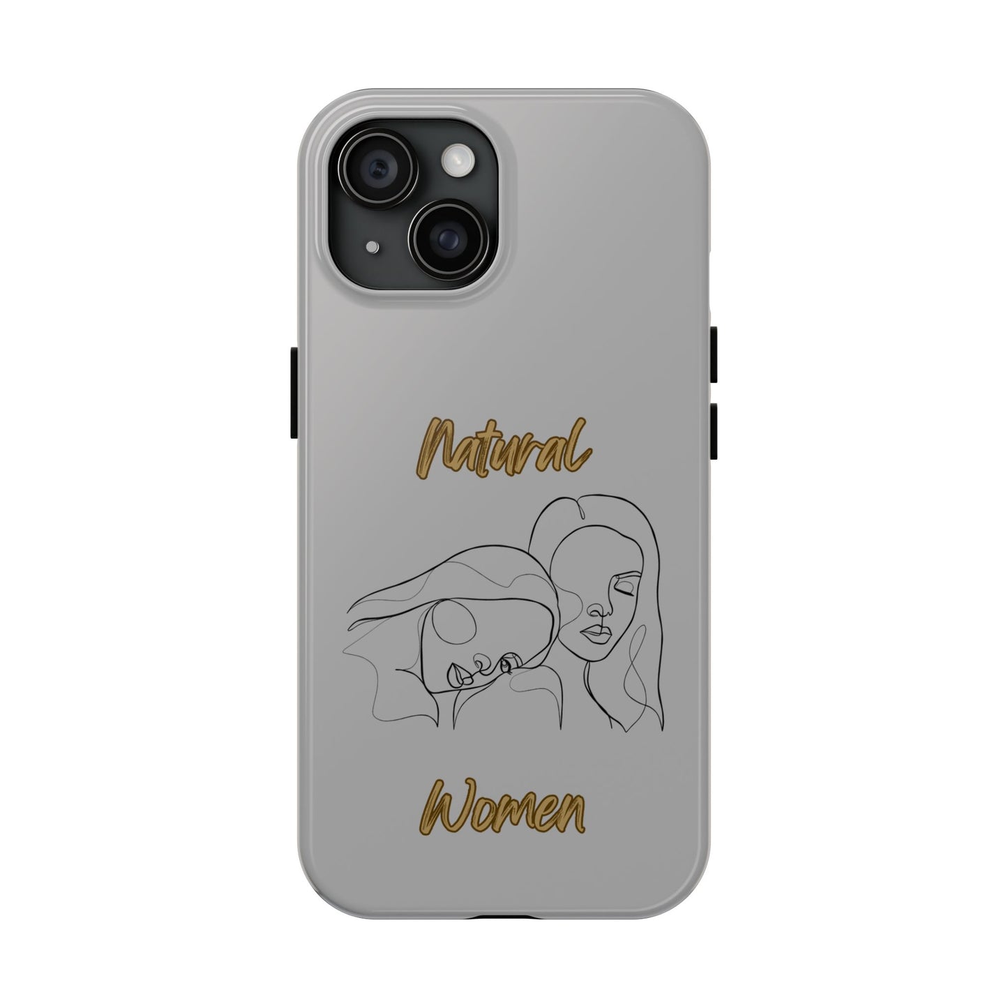 Natural Woman Sisters (BL)Tough Phone Cases LIGHT GREY