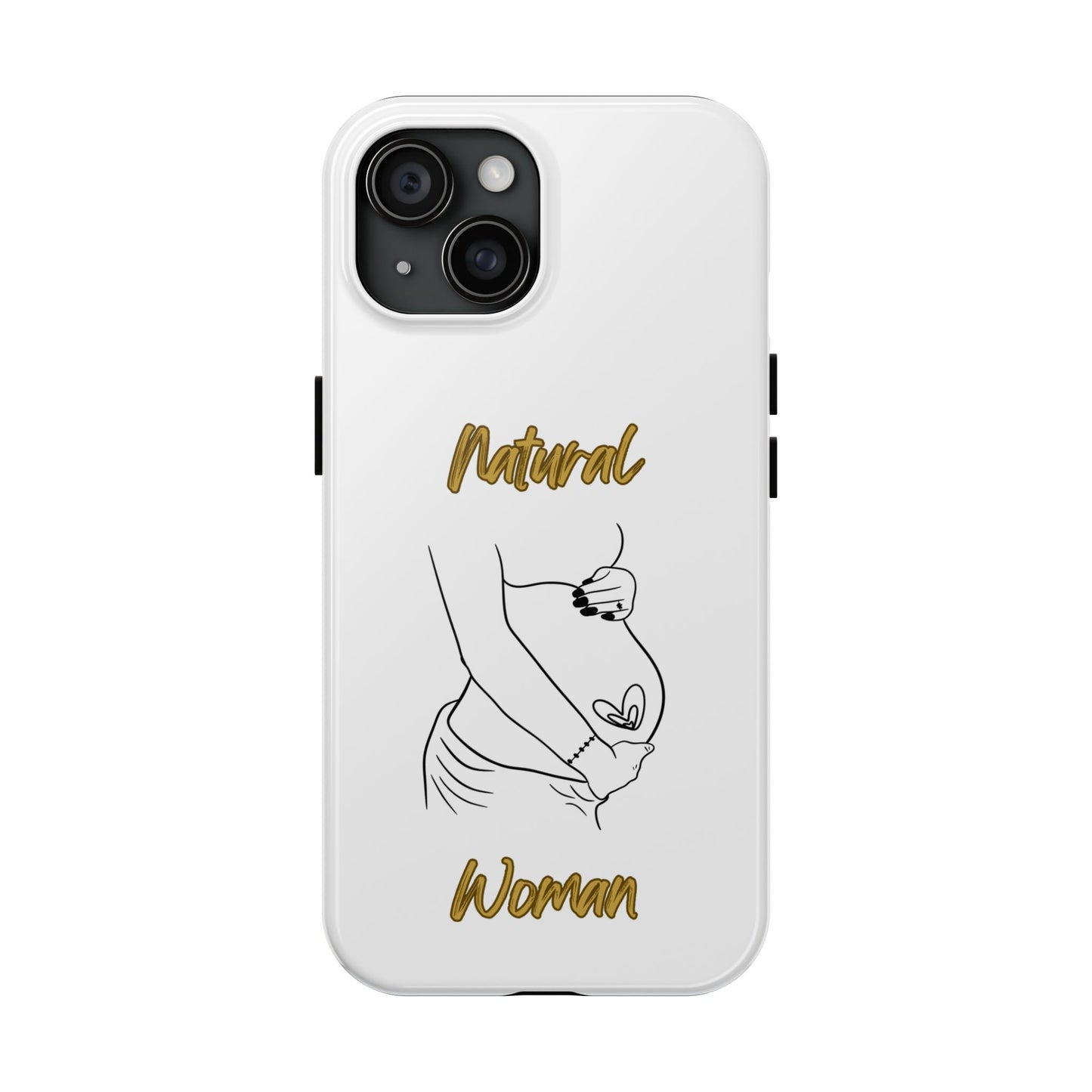 Natural Woman Loved In & Out (BL)Tough Phone Cases WHITE