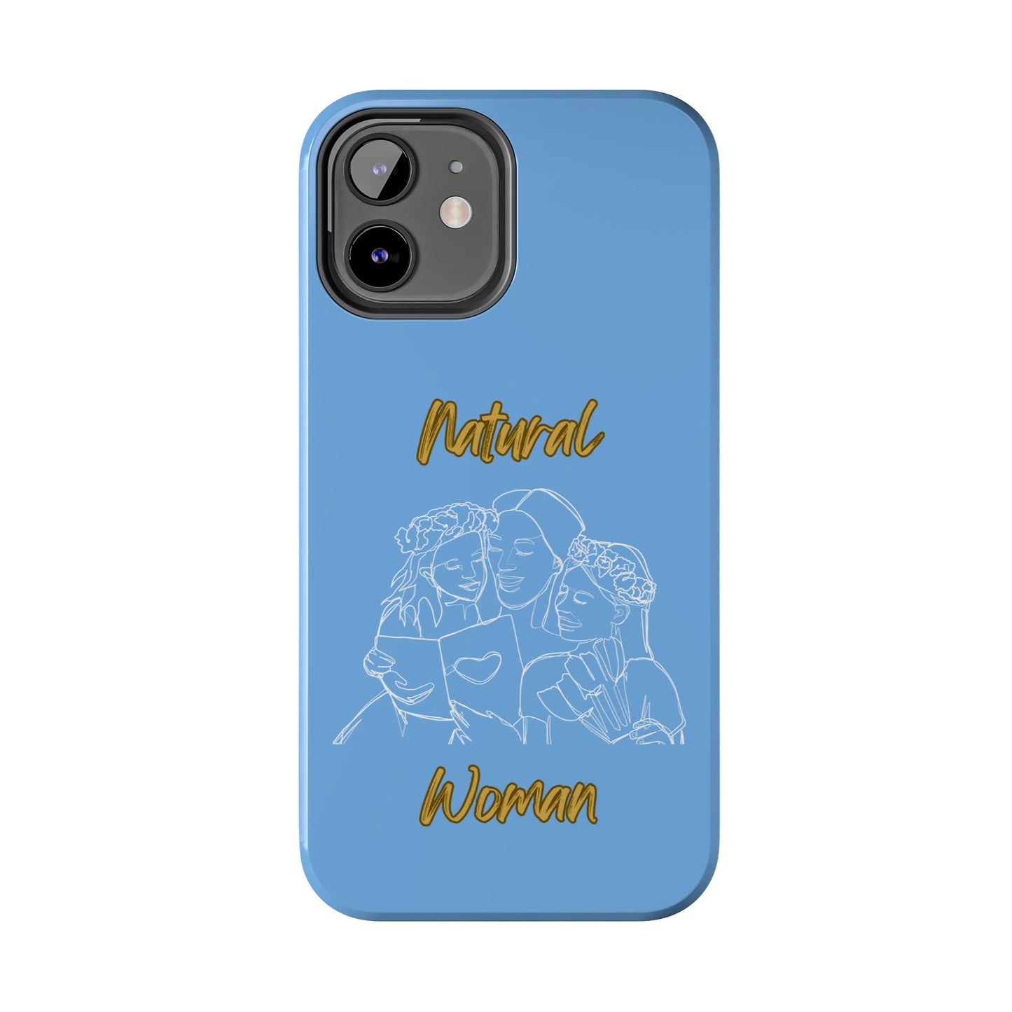 Natural Woman Me & My Girls (WL)Tough Phone Cases LIGHT BLUE