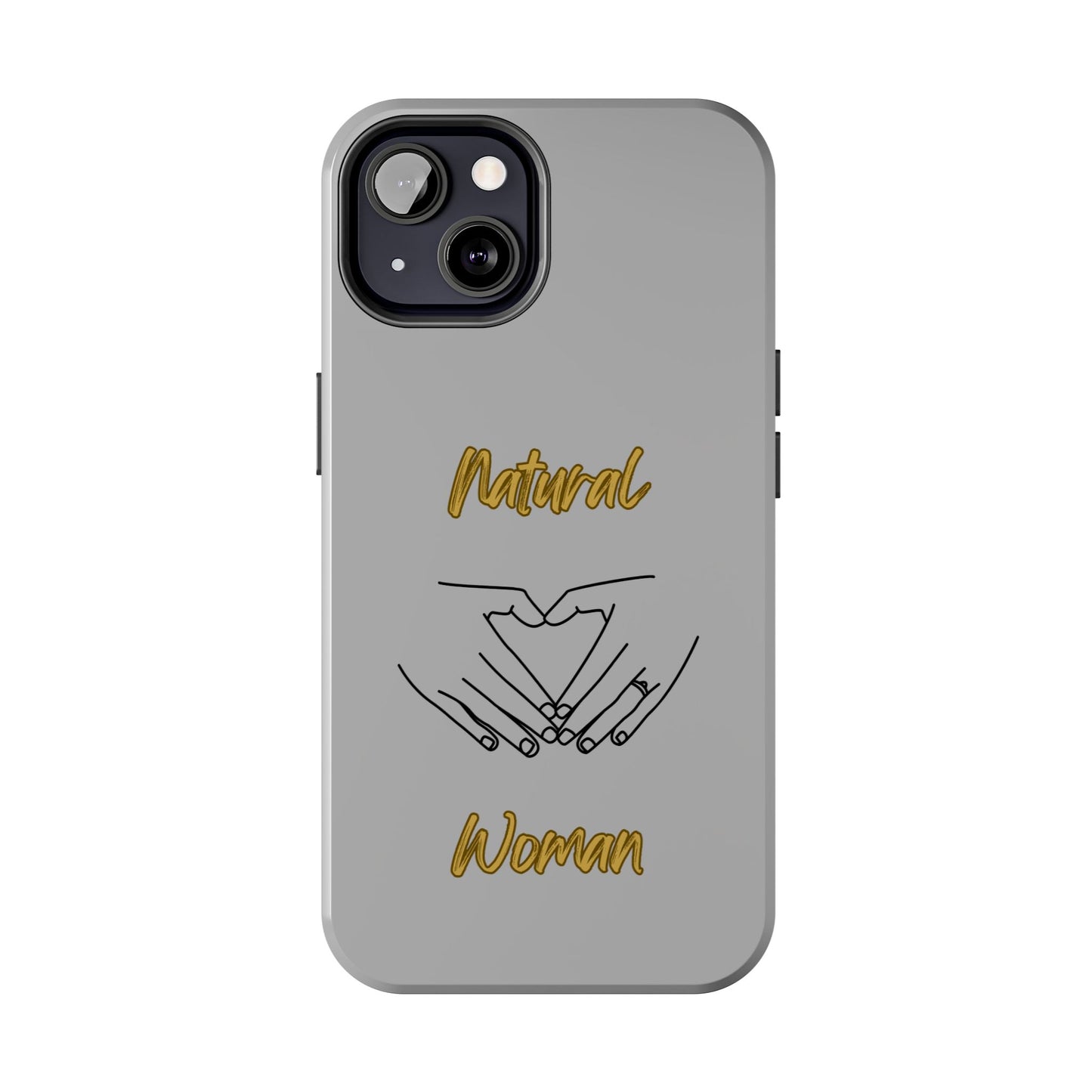 Natural Woman I Love You (BL)Tough Phone Cases LIGHT GREY