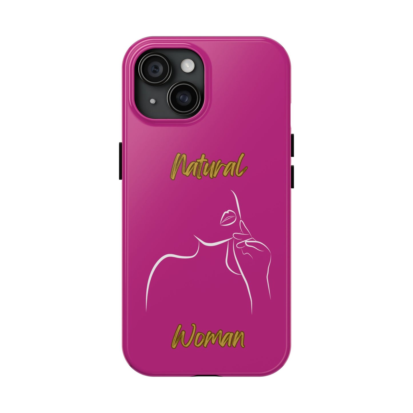 Natural Woman Chin Up (WL)Tough Phone Cases PINK