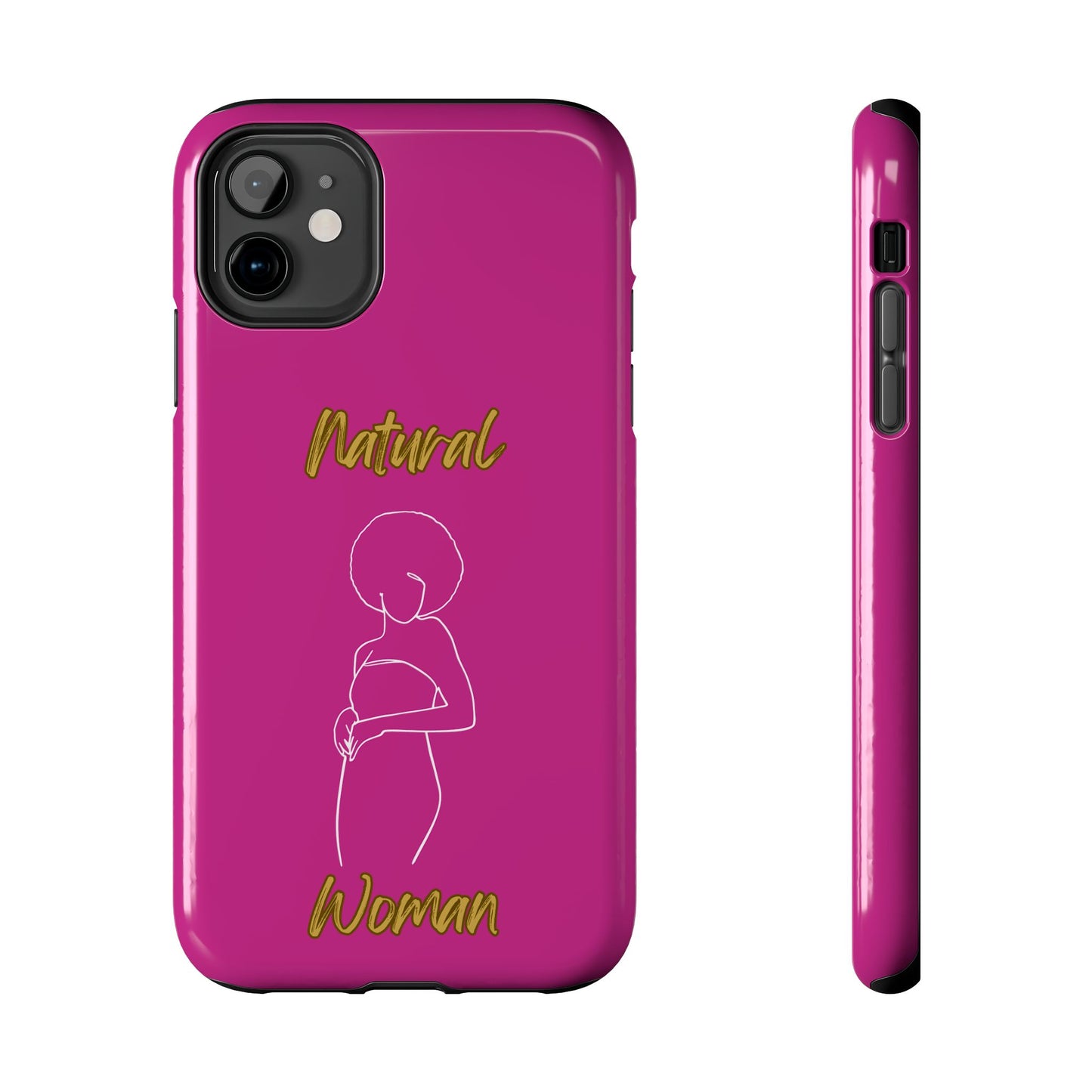 Natural Woman Sho Nuff (WL)Tough Phone Cases PINK