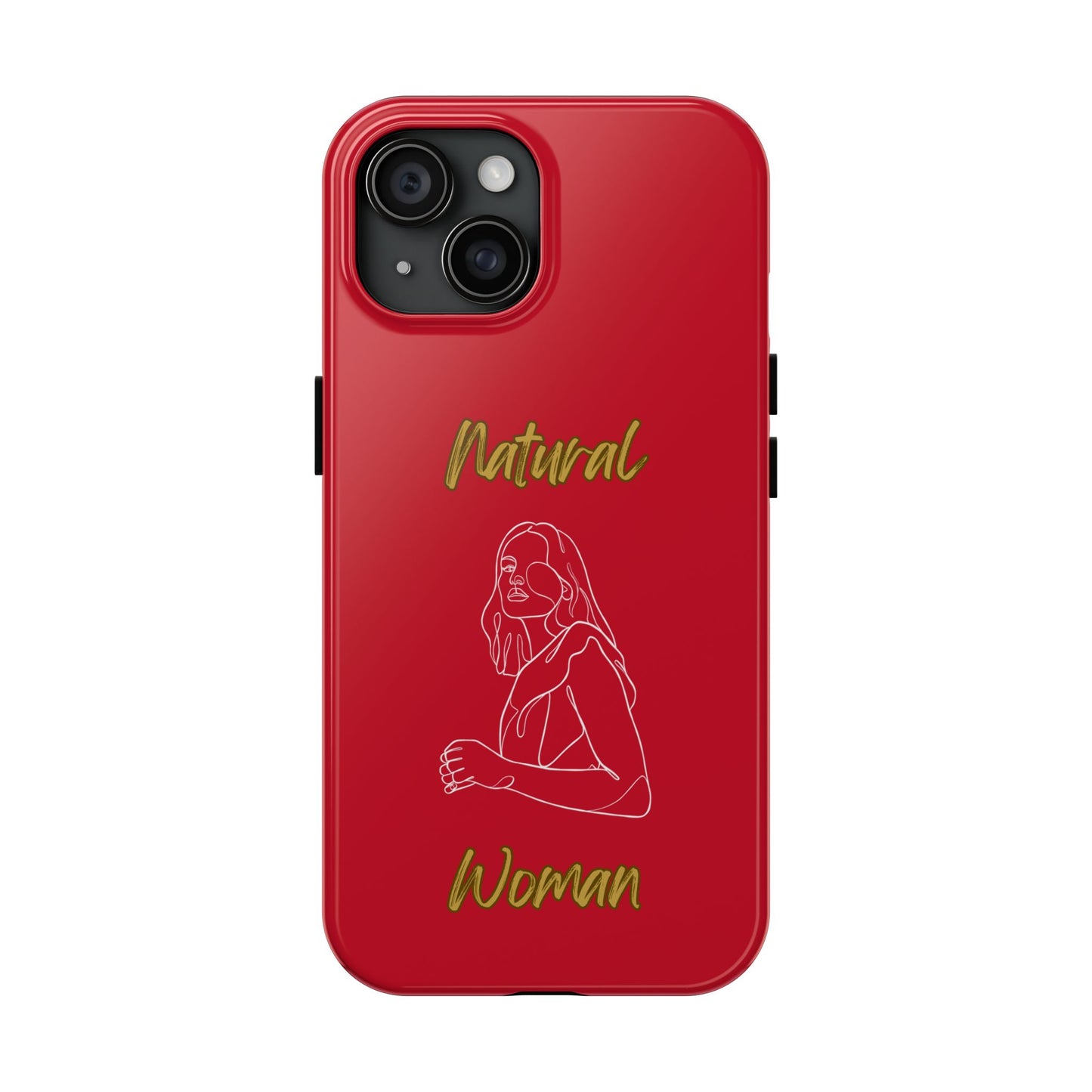 Natural Woman Care Free (WL)Tough Phone Cases DARK RED