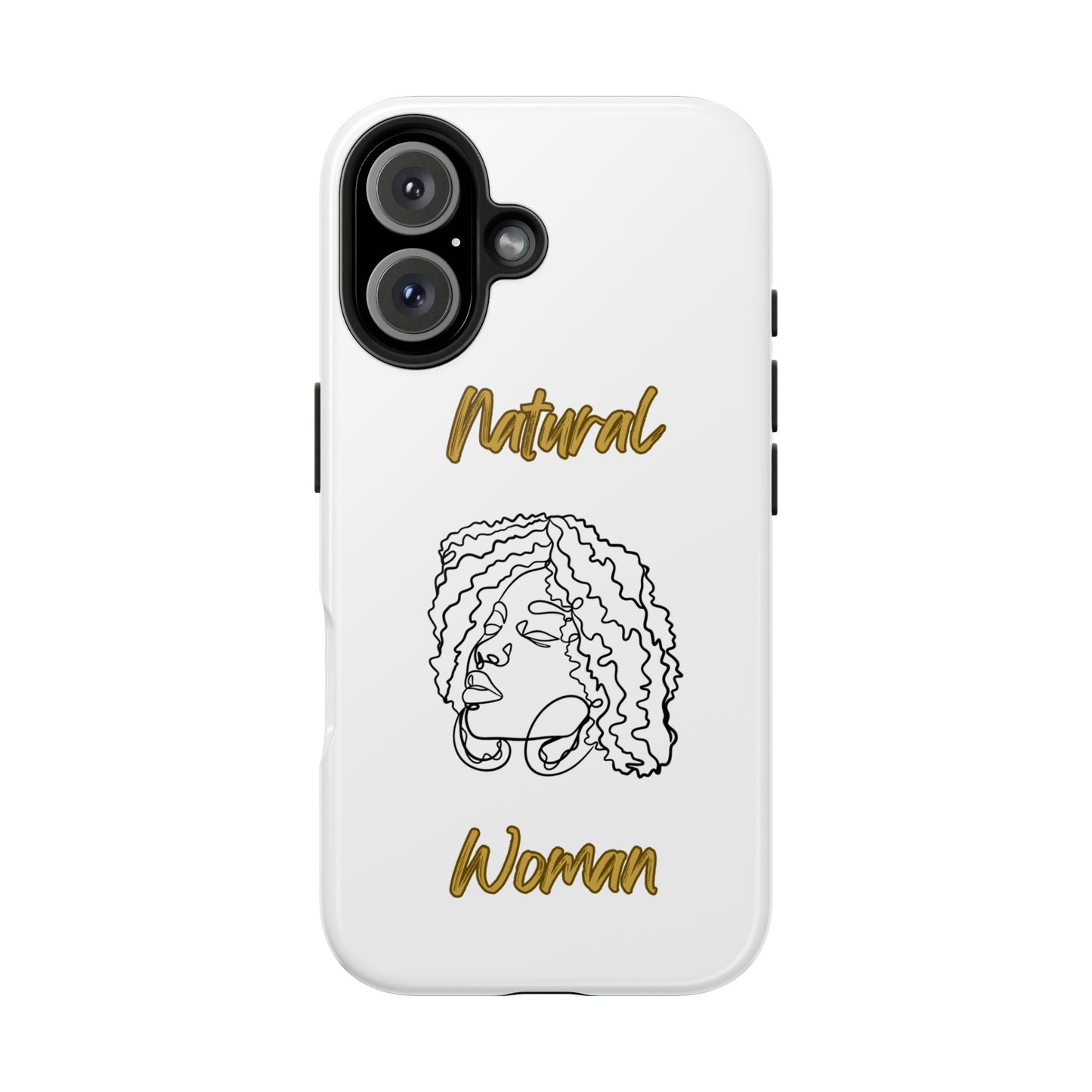 Natural Woman Naturally Me (BL)Tough Phone Cases WHITE