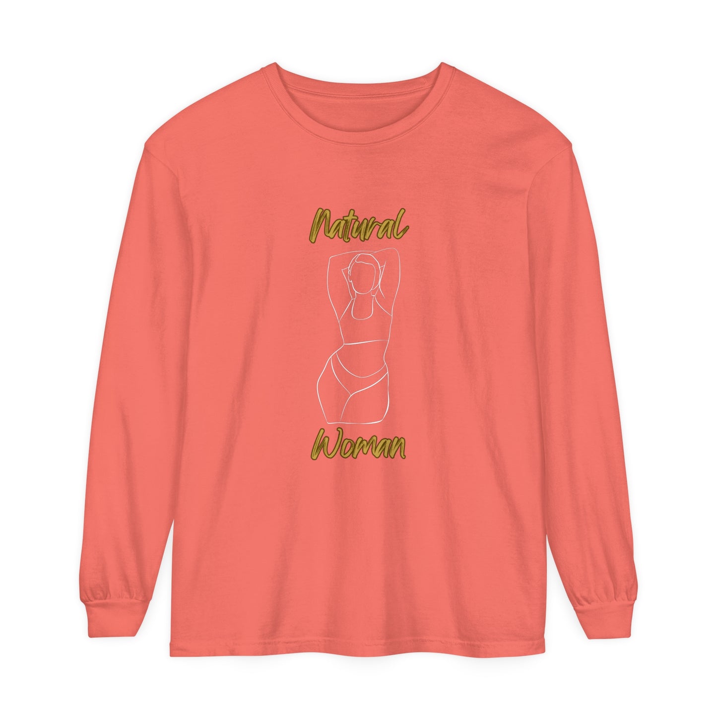 Natural Woman I Love Me (WL)  Long Sleeve T-Shirt