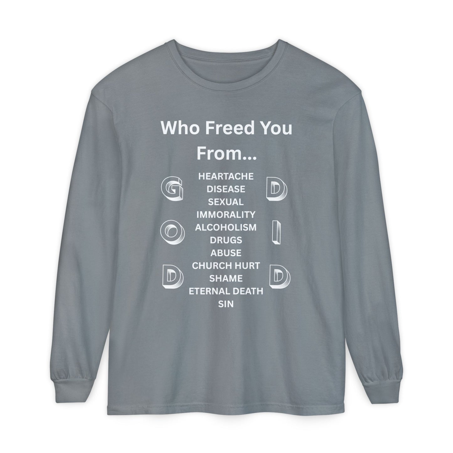 "GOD DID" (WL) Long Sleeve T-Shirt