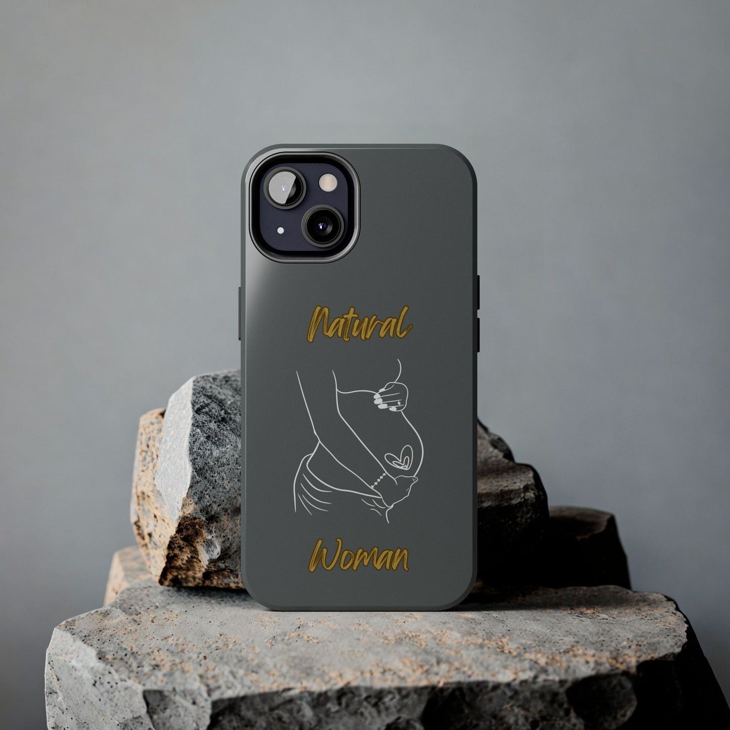 Natural Woman Loved In & Out (WL)Tough Phone Cases DARK GREY