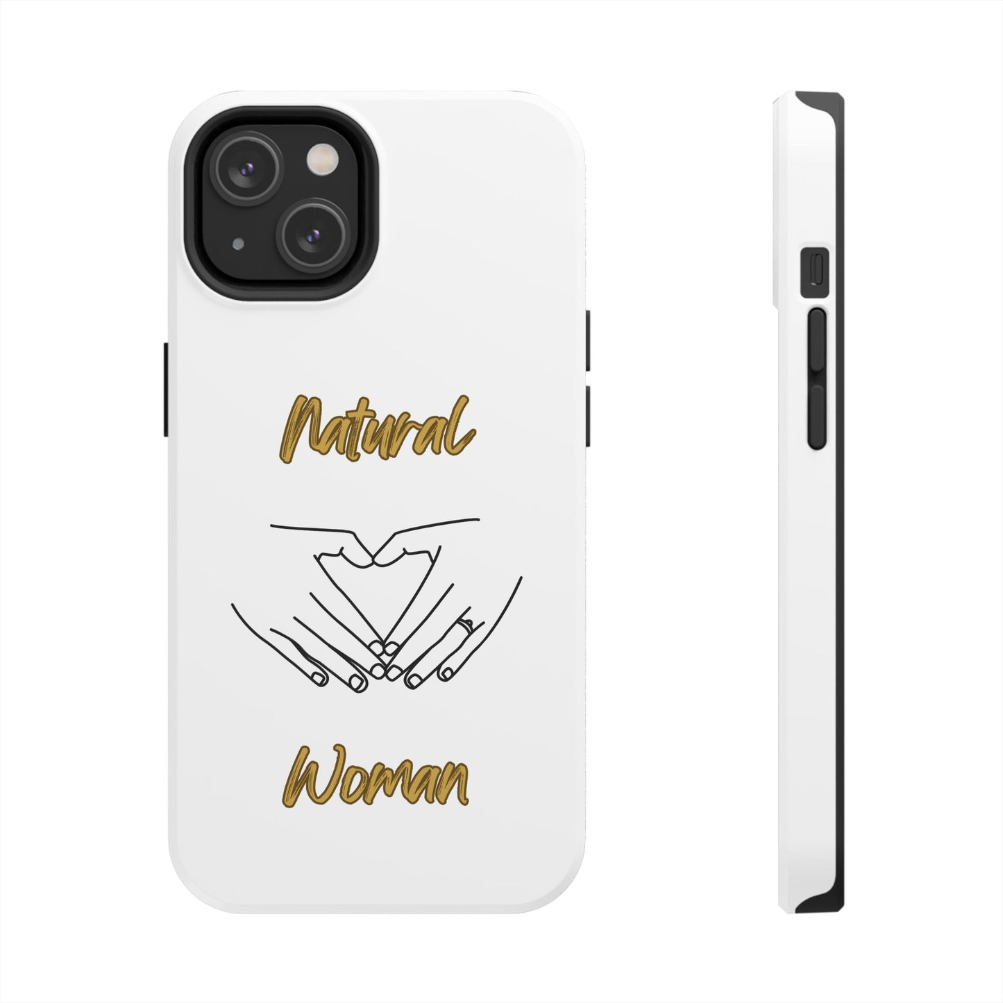Natural Woman I Love You (BL)Tough Phone Cases WHITE