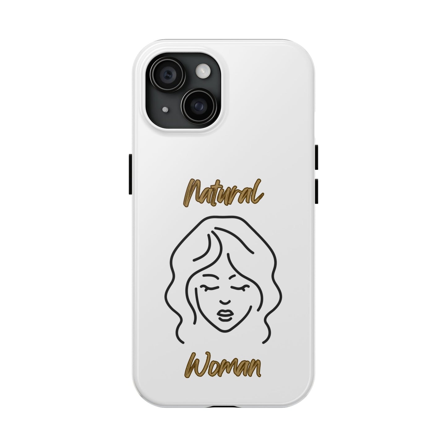 Natural Woman Modest (BL)Tough Phone Cases WHITE
