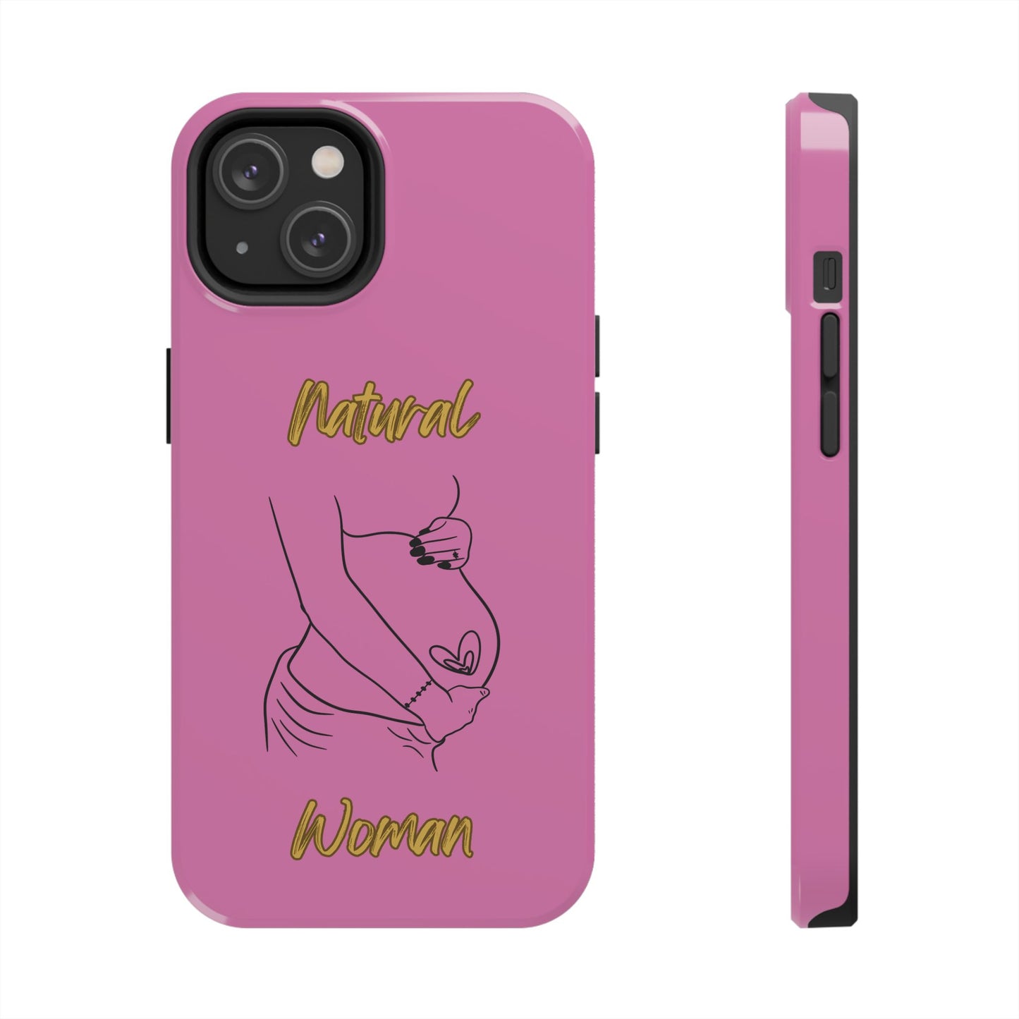 Natural Woman Loved In & Out (BL)Tough Phone Cases LIGHT PINK