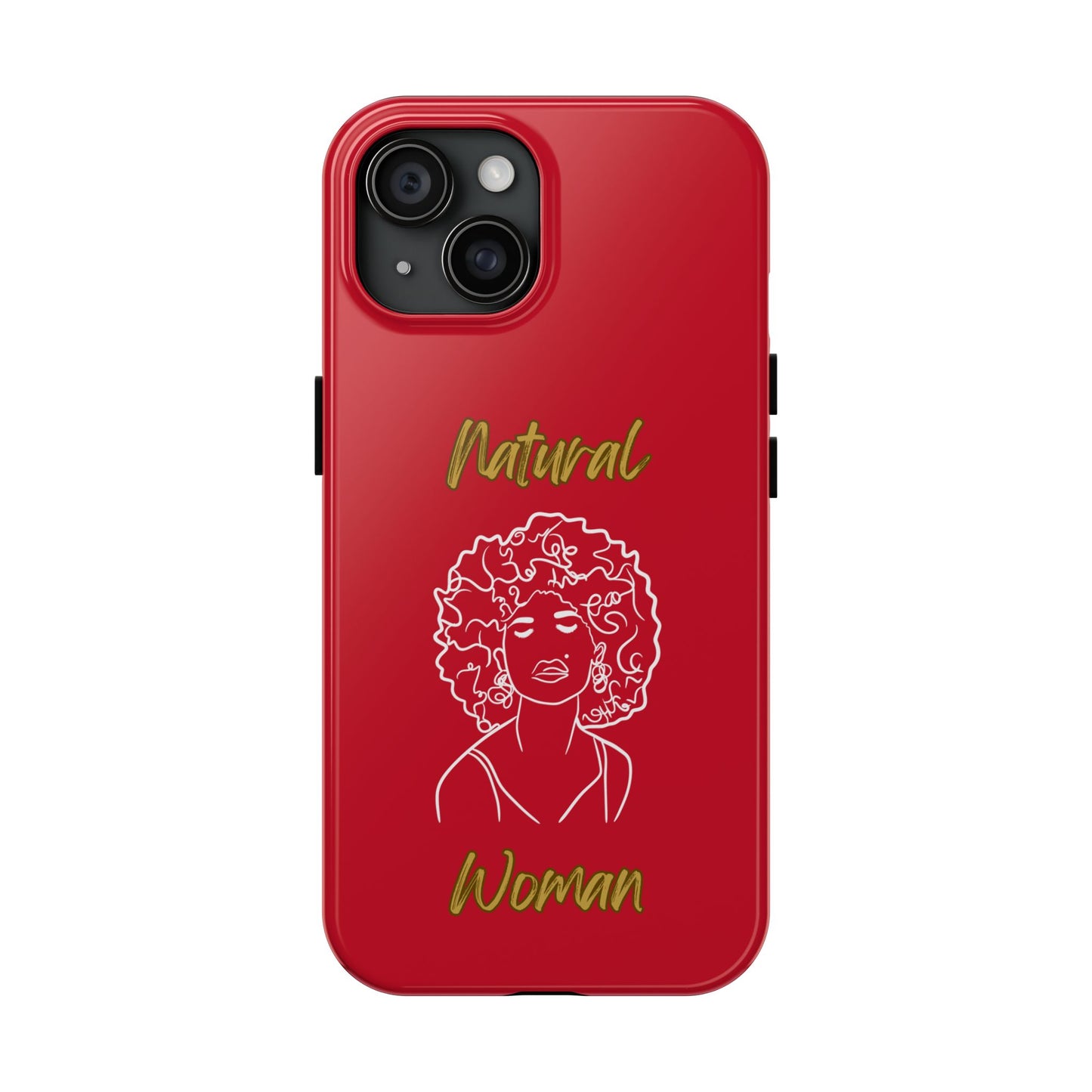 Natural Woman All About Me (WL)Tough Phone Cases DARK RED