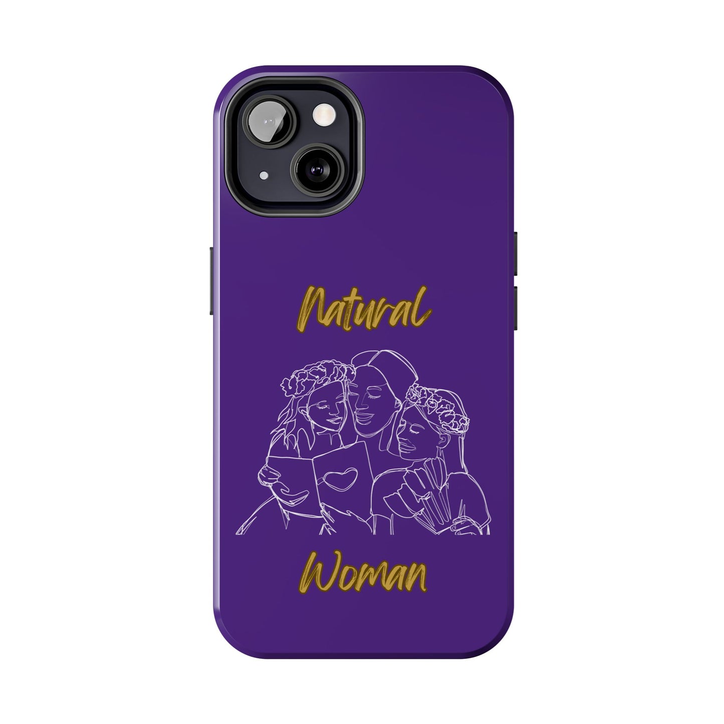 Natural Woman Me & My Girls (WL)Tough Phone Cases PURPLE