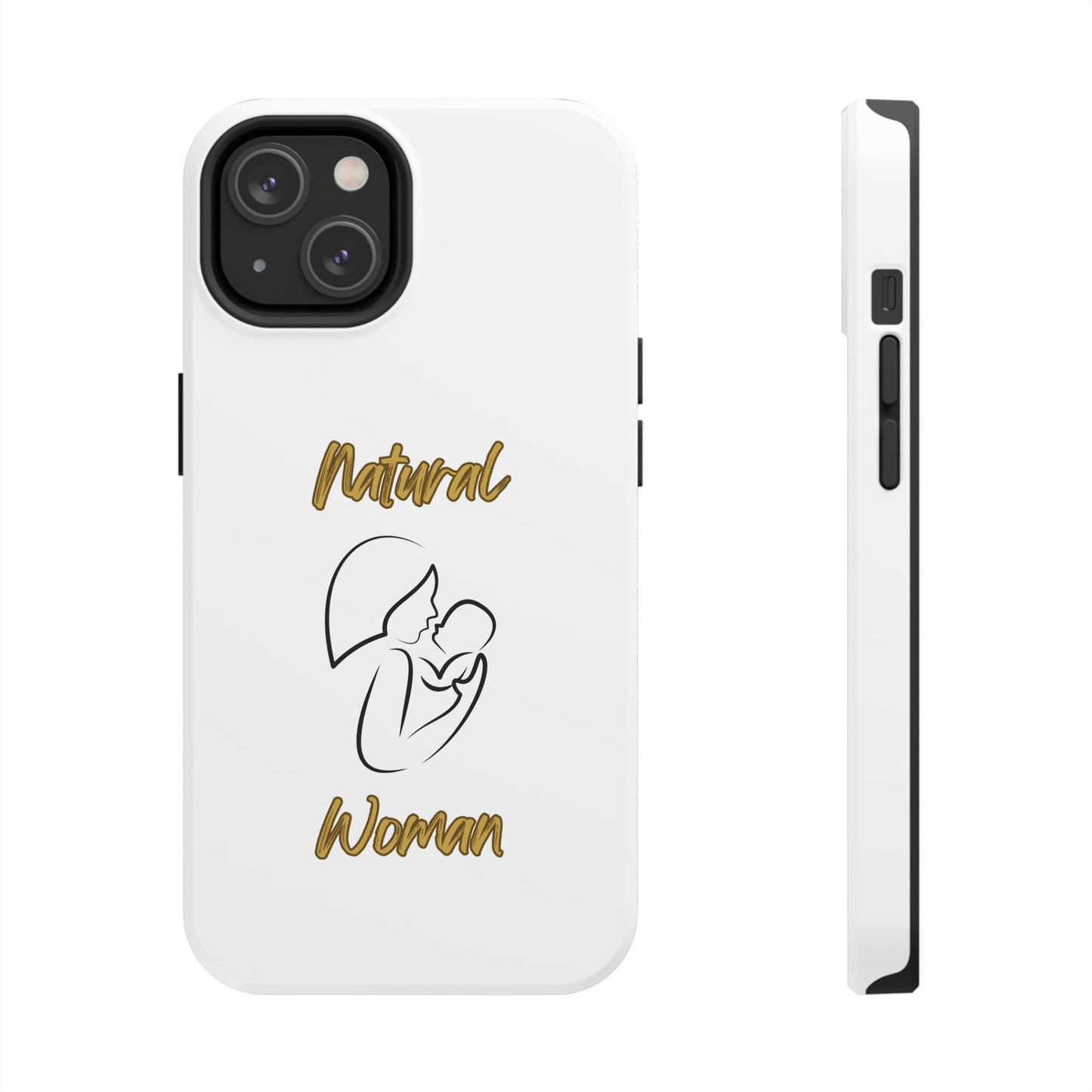 Natural Woman Long Awaited (BL)Tough Phone Cases WHITE