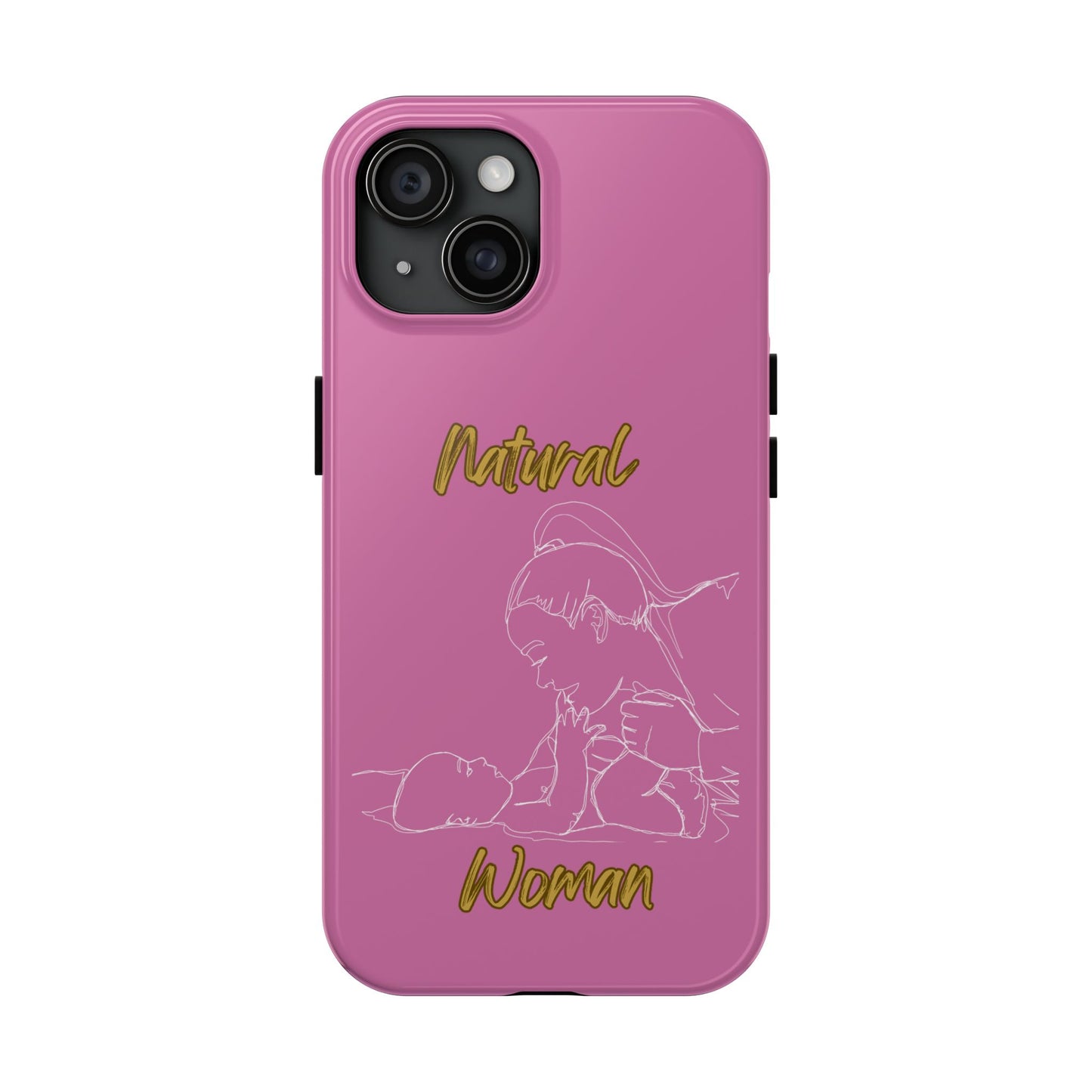 Natural Woman New Life (WL)Tough Phone Cases LIGHT PINK