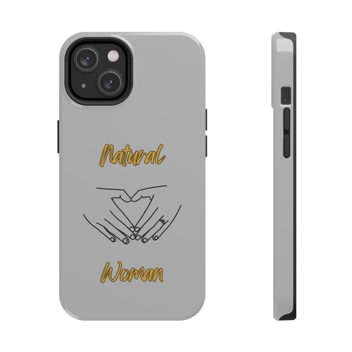 Natural Woman I Love You (BL)Tough Phone Cases LIGHT GREY
