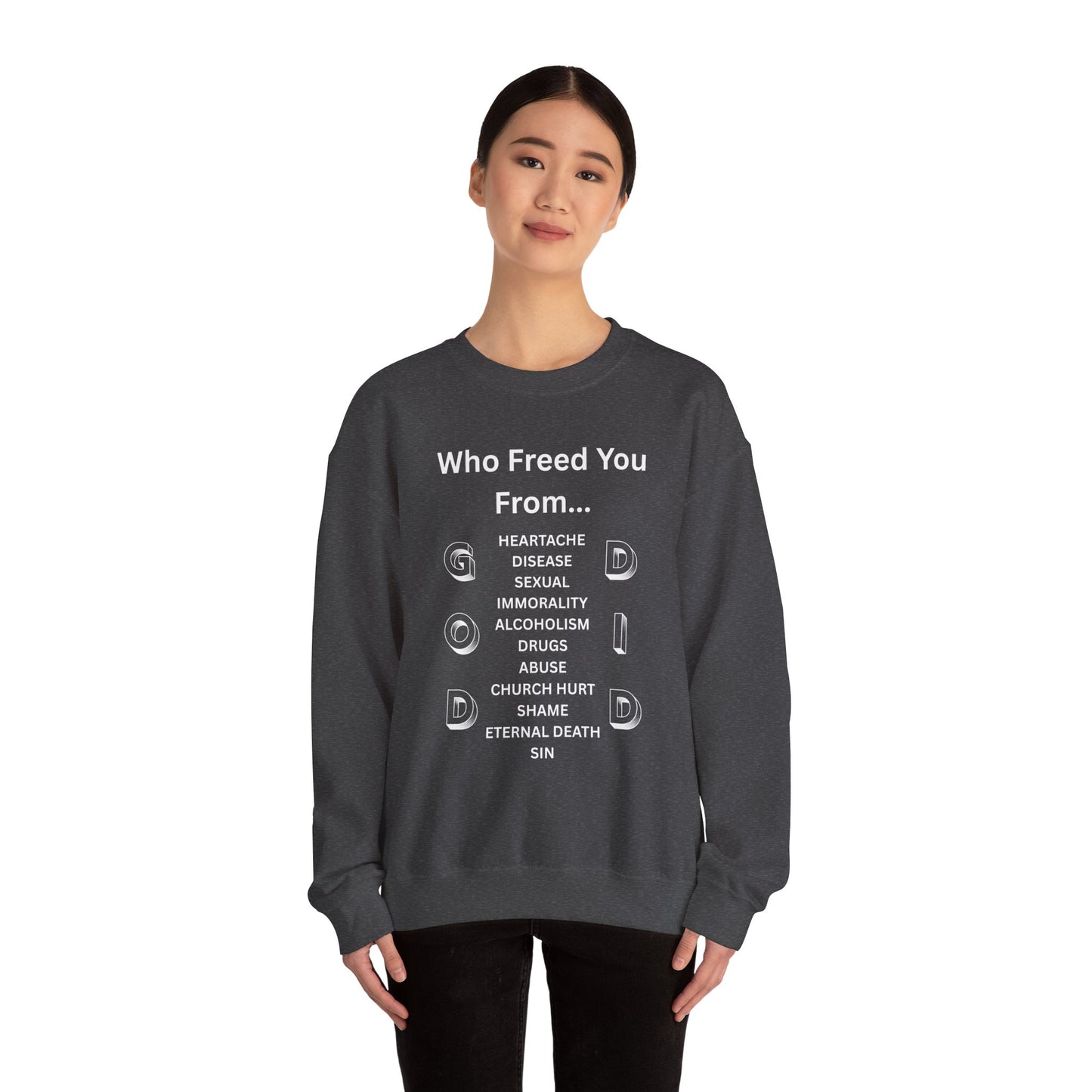 "GOD DID" (WL) Crewneck Sweatshirt w/ Scripture Design (1 John 1:9)