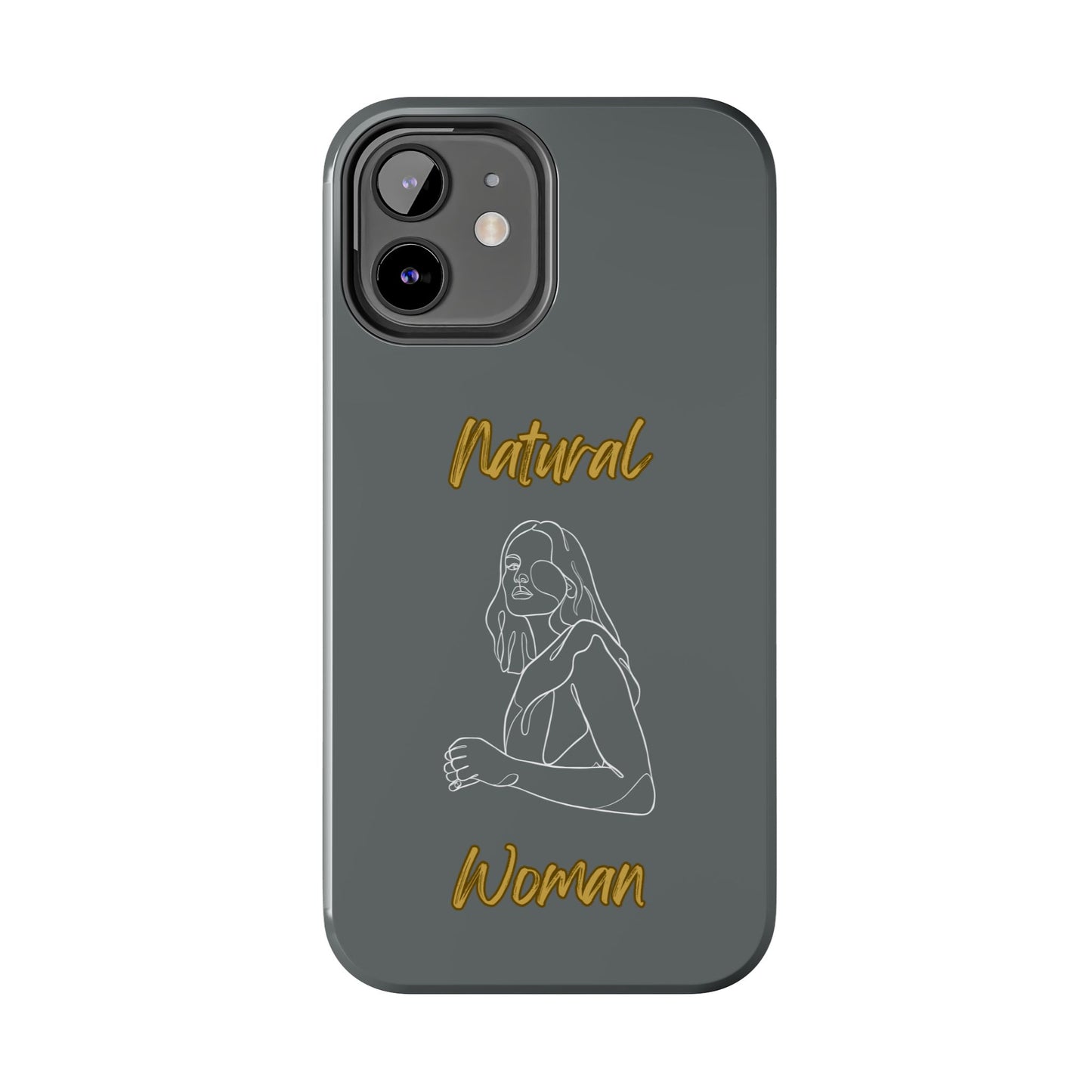 Natural Woman Care Free (WL)Tough Phone Cases DARK GREY