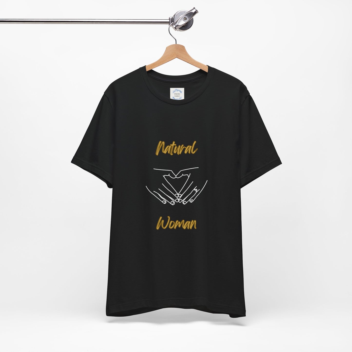 Natural Woman I Love You (WL) Short Sleeve T-Shirt