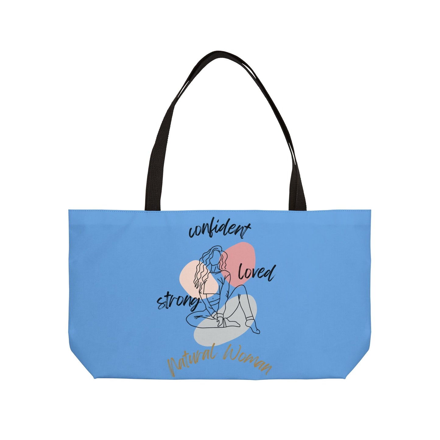 Natural Woman Strong Confident Loved (BL) Weekender Tote Bag LIGHT BLUE
