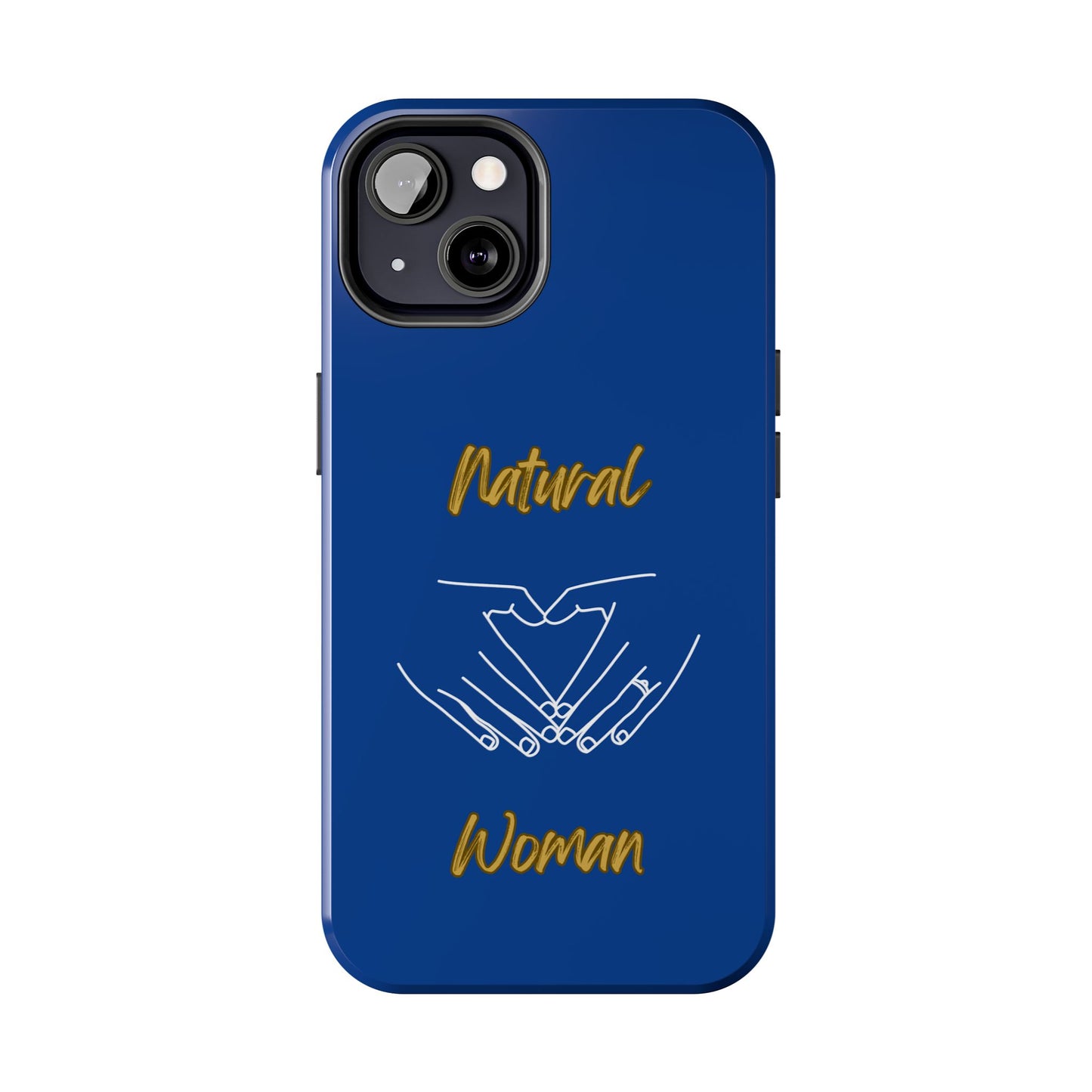 Natural Woman I Love You (WL)Tough Phone Cases DARK BLUE