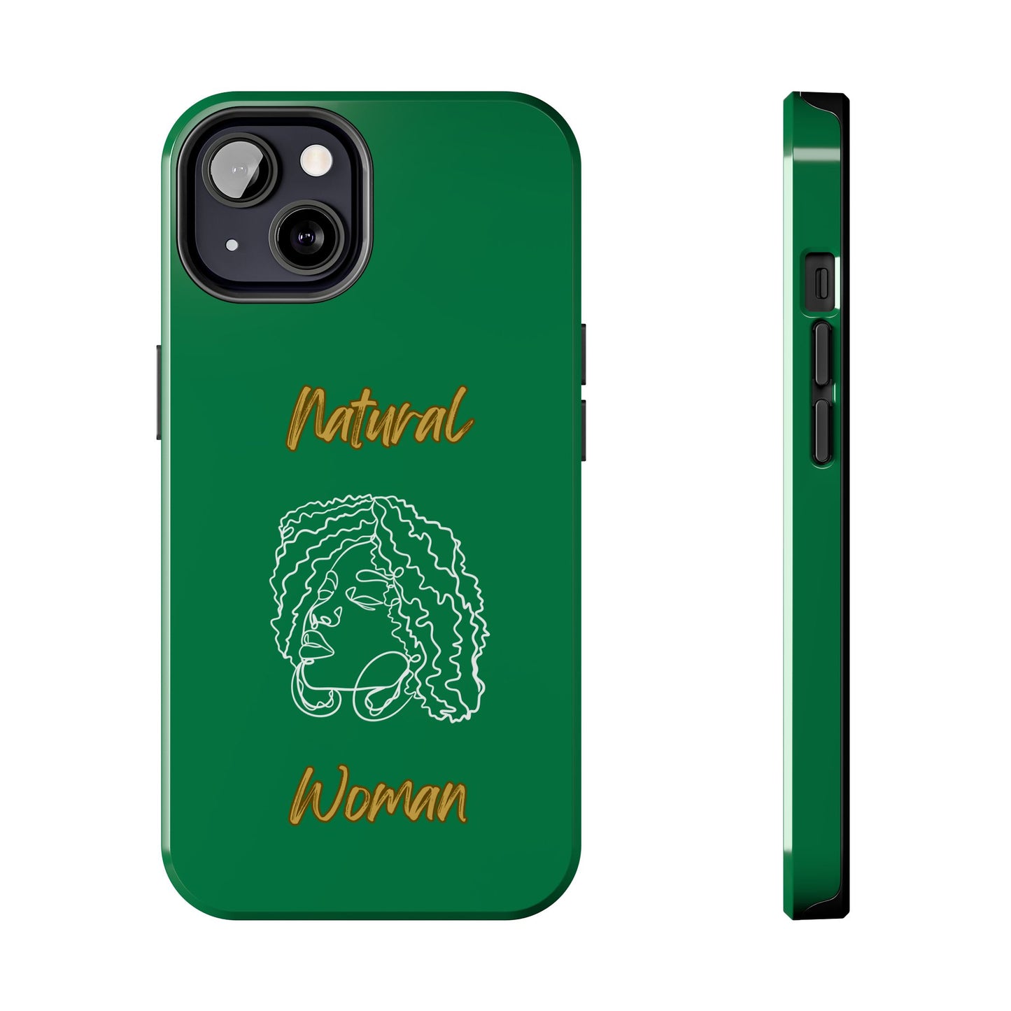 Natural Woman Naturally Me (WL)Tough Phone Cases DARK GREEN