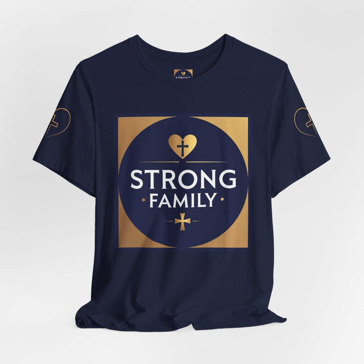 Strong Family T-Shirt