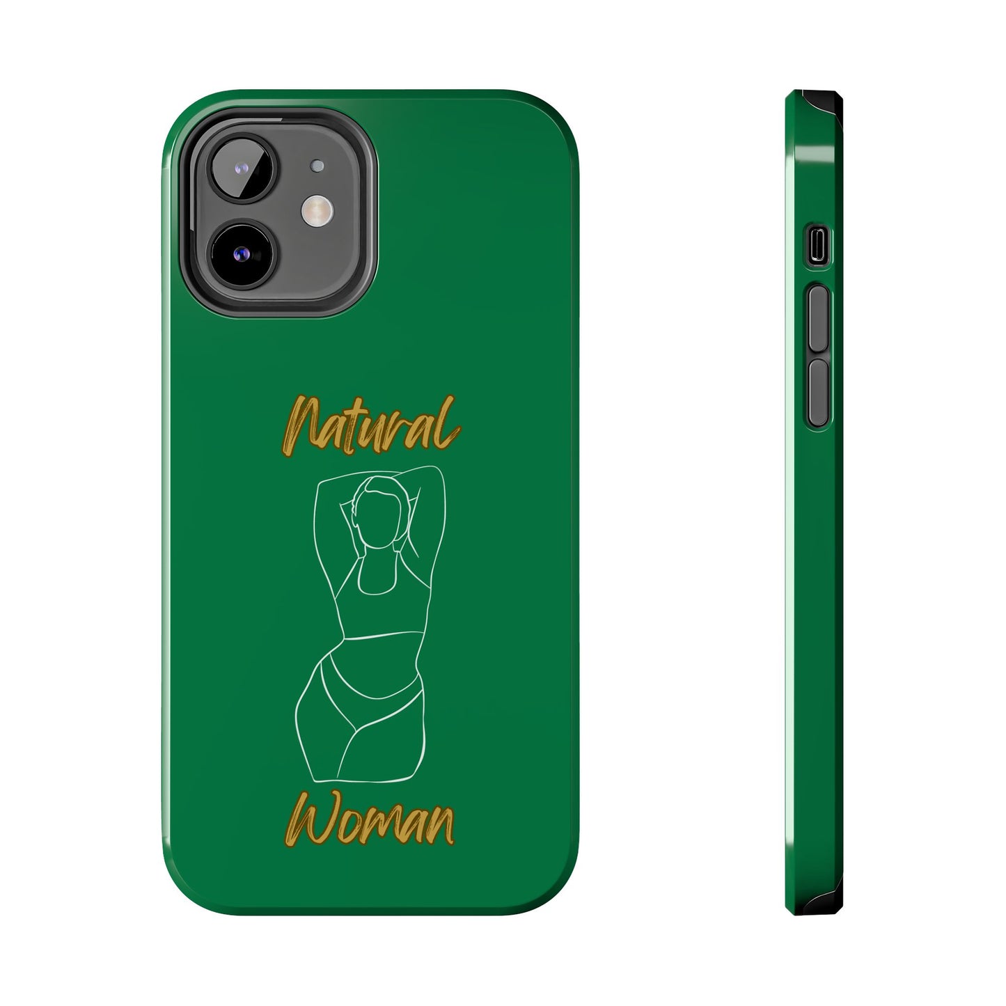 Natural Woman I Love Me (WL)Tough Phone Cases DARK GREEN