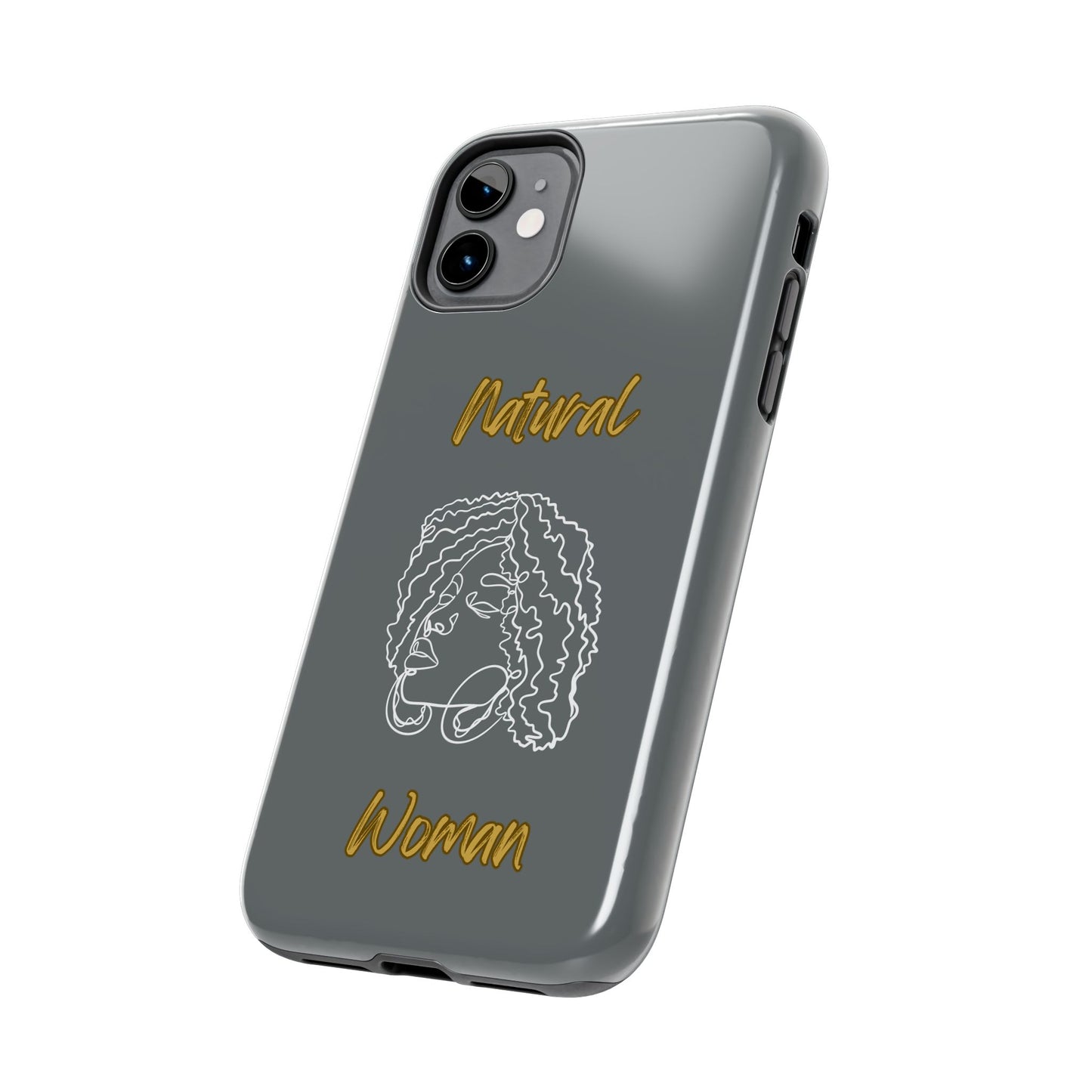 Natural Woman Naturally Me (WL)Tough Phone Cases DARK GREY