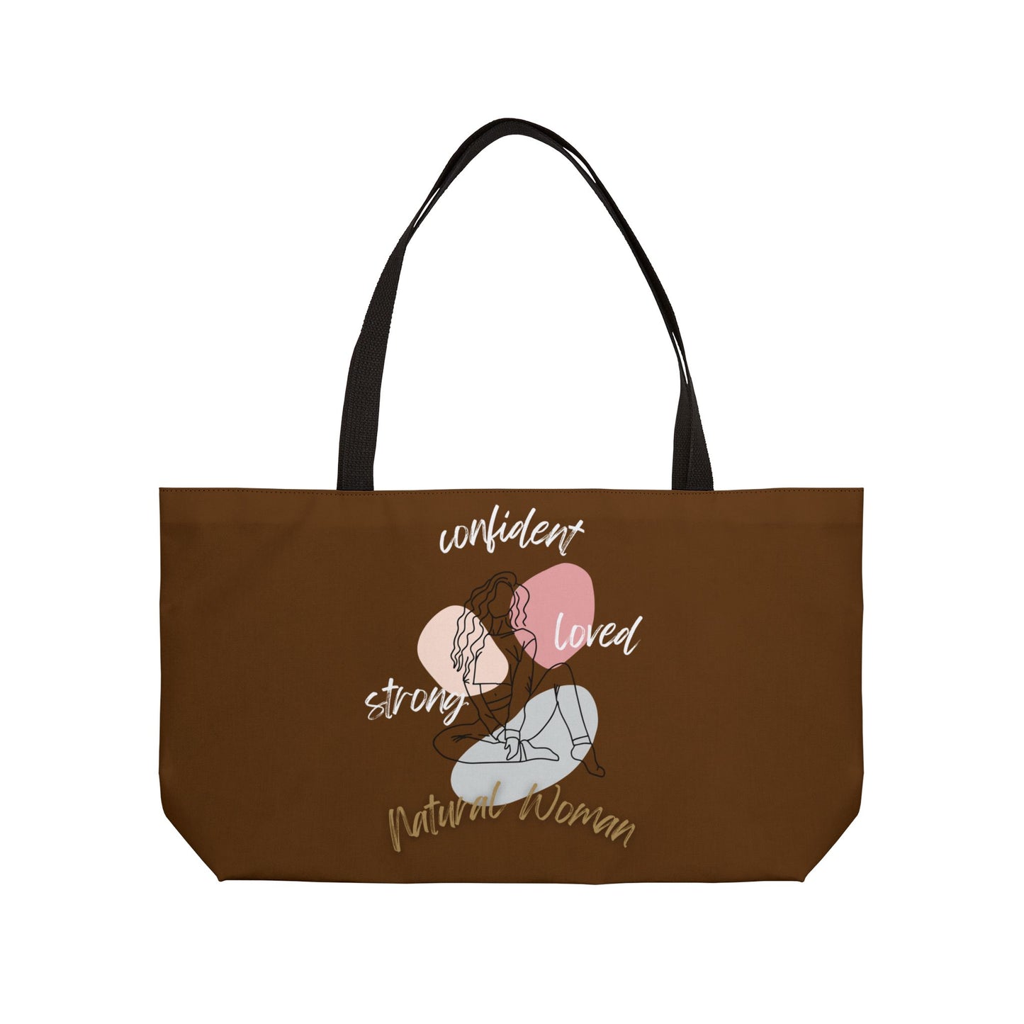 Natural Woman Strong Confident Loved (WL) Weekender Tote Bag BROWN
