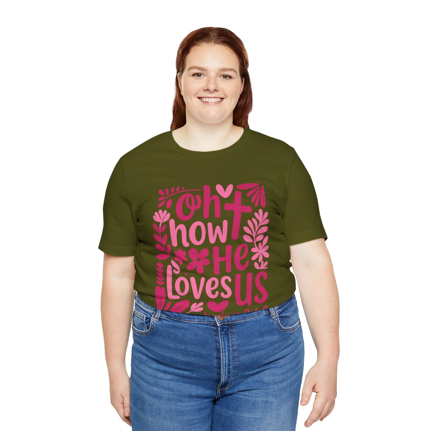 “Oh How He Loves Us” Ephesians 2:4-8 Floral T‑Shirt