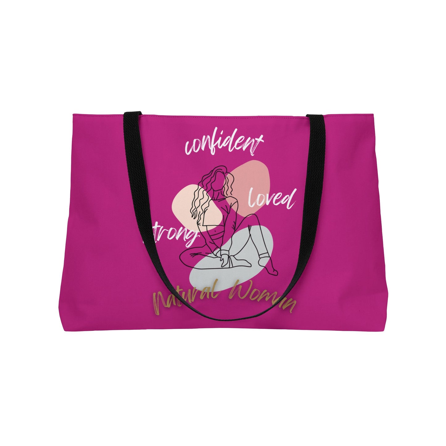 Natural Woman Strong Confident Loved (WL) Weekender Tote Bag PINK