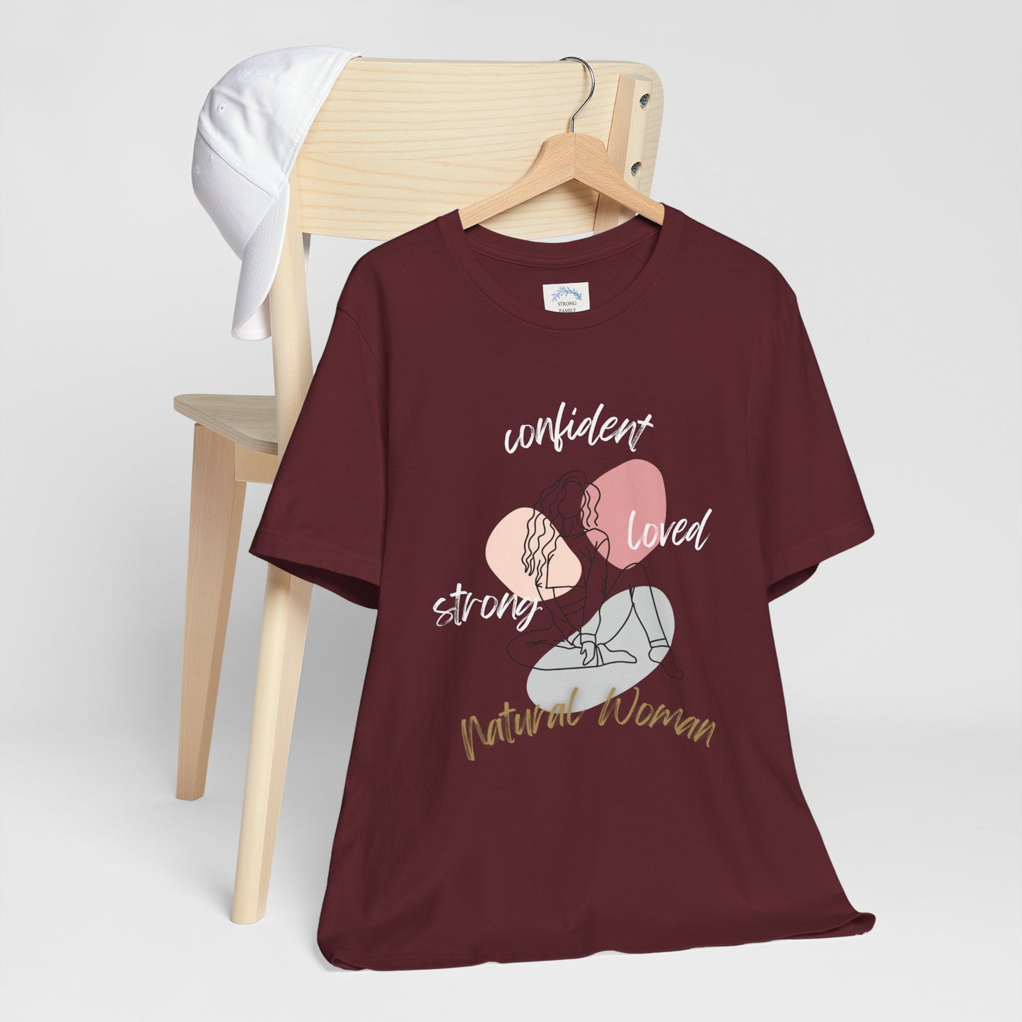 Natural Woman Strong Confident Loved (WL) Short Sleeve T-Shirt