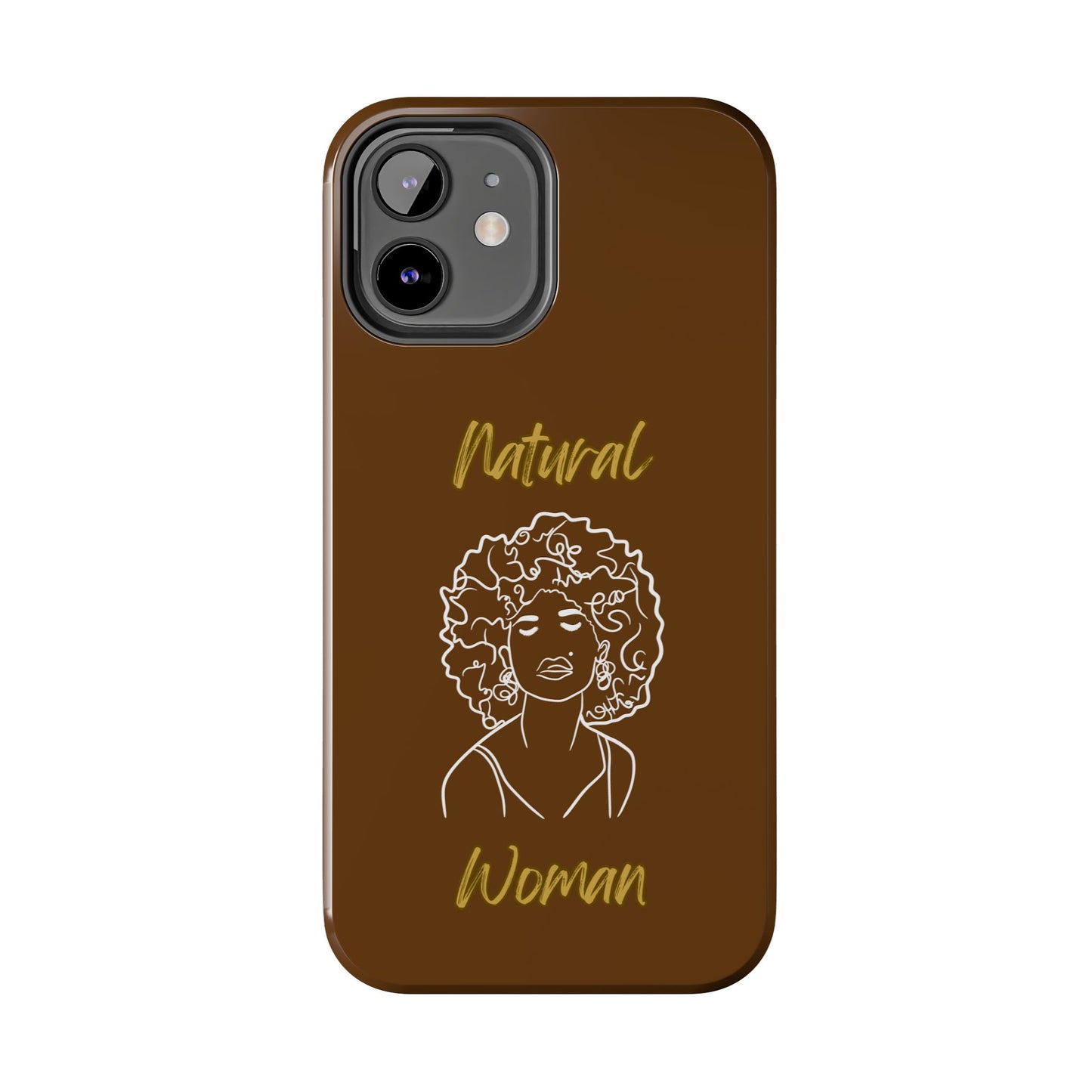 Natural Woman All About Me (WL)Tough Phone Cases BROWN