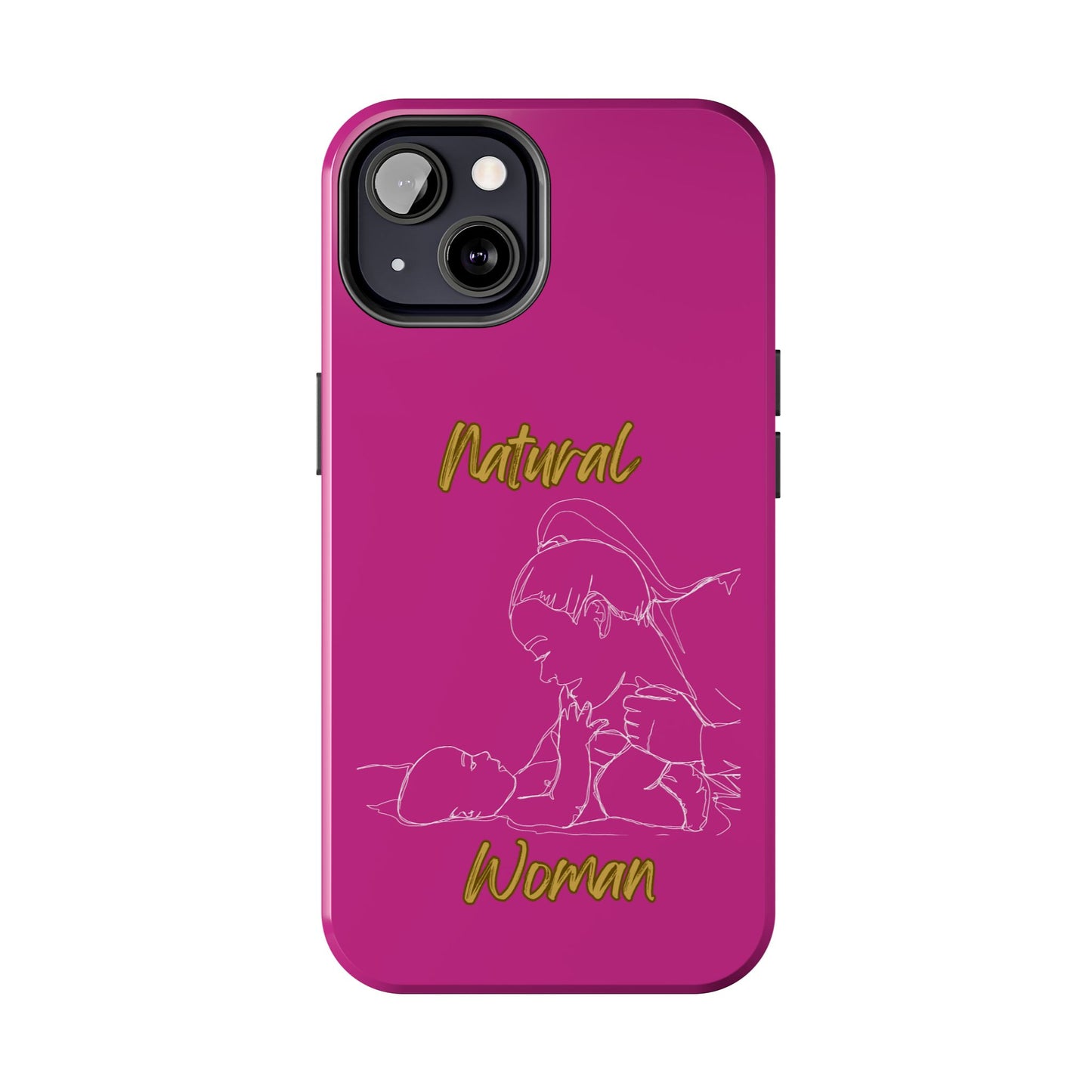 Natural Woman New Life (WL)Tough Phone Cases PINK