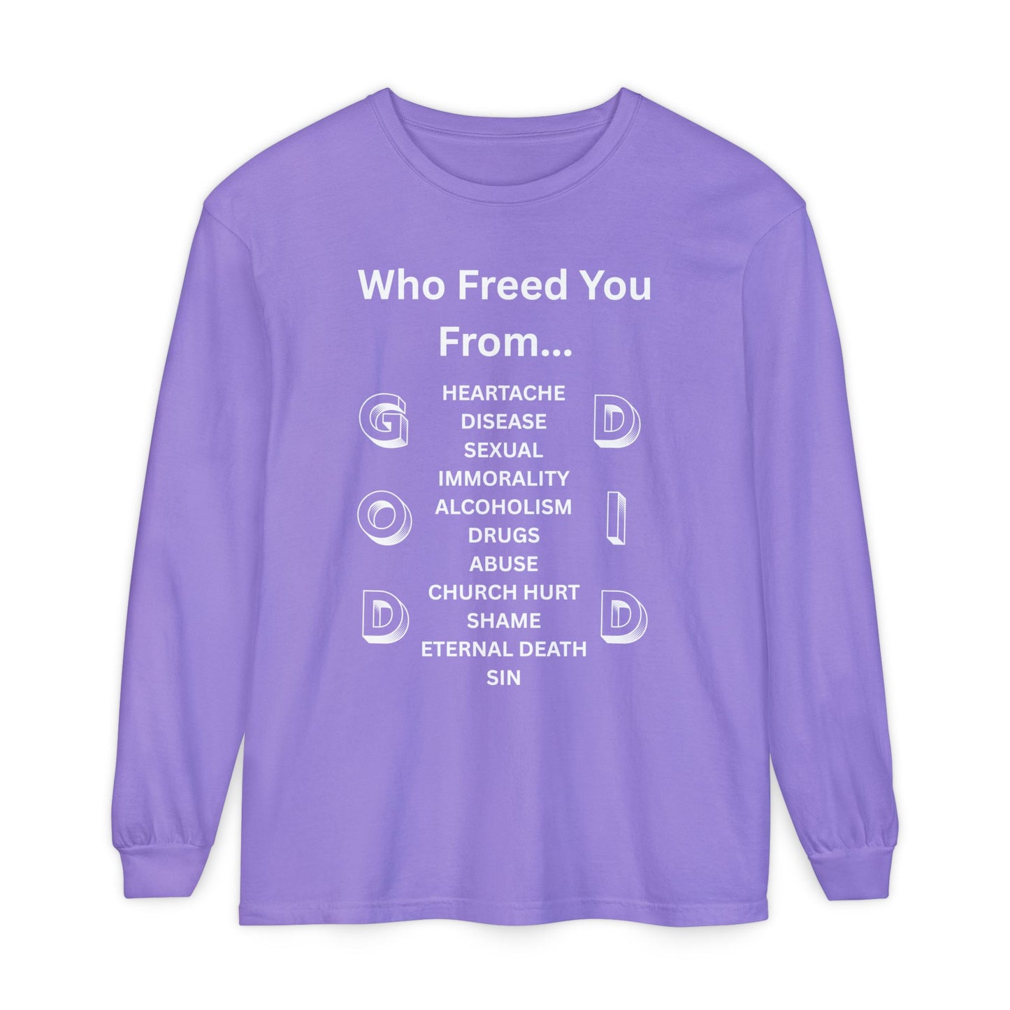 "GOD DID" (WL) Long Sleeve T-Shirt